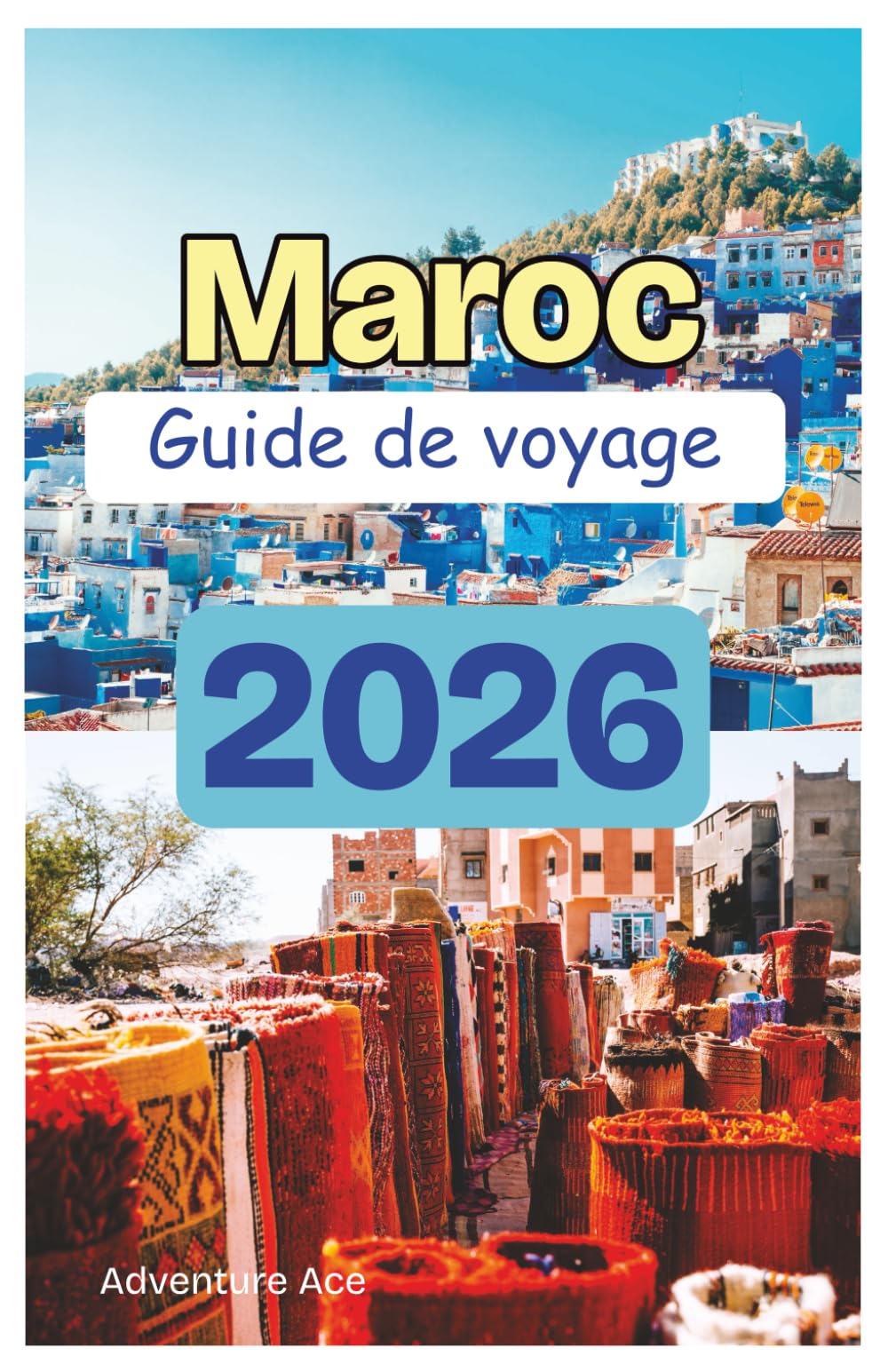 Guide de voyage du Maroc 2026: Découvrez les médinas antiques, les aventures dans le Sahara et les sentiers de l'Atlas marocain
