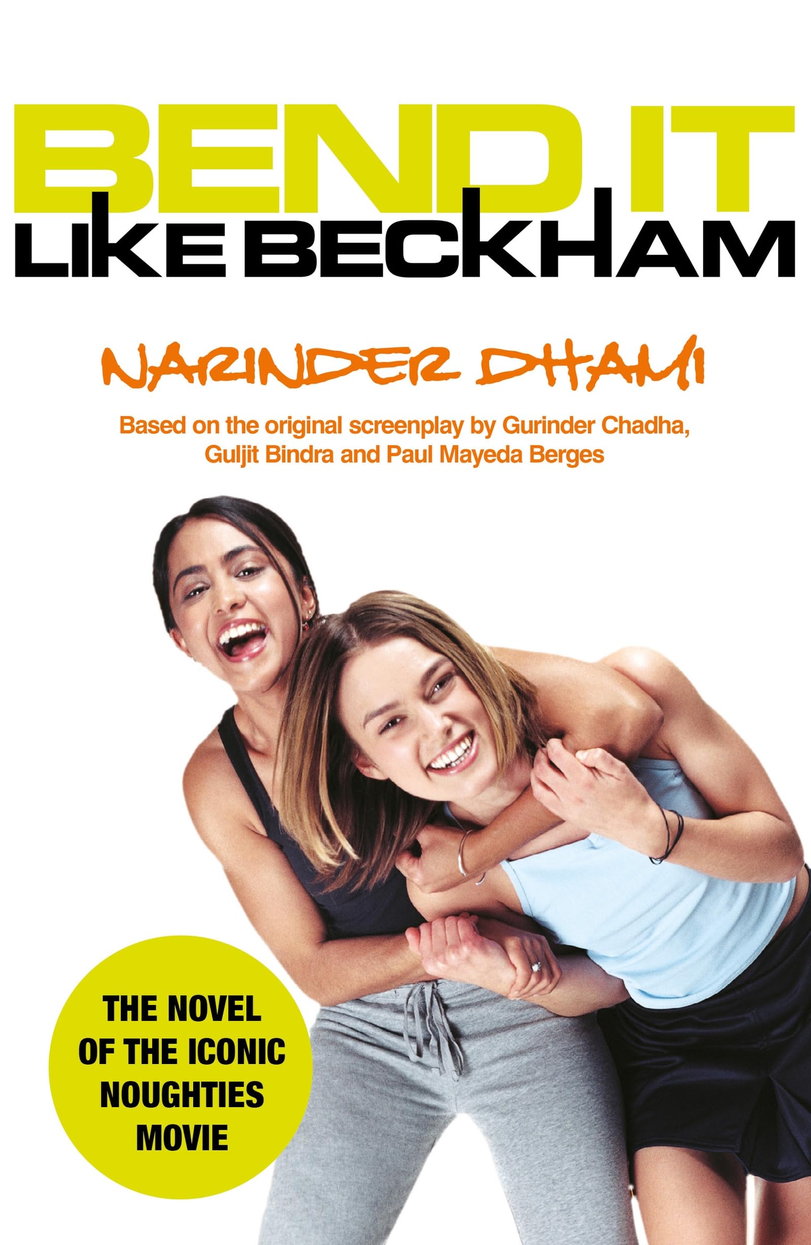 Bend It Like Beckham by Narinder Dhami PAPERBACK 9780340860946