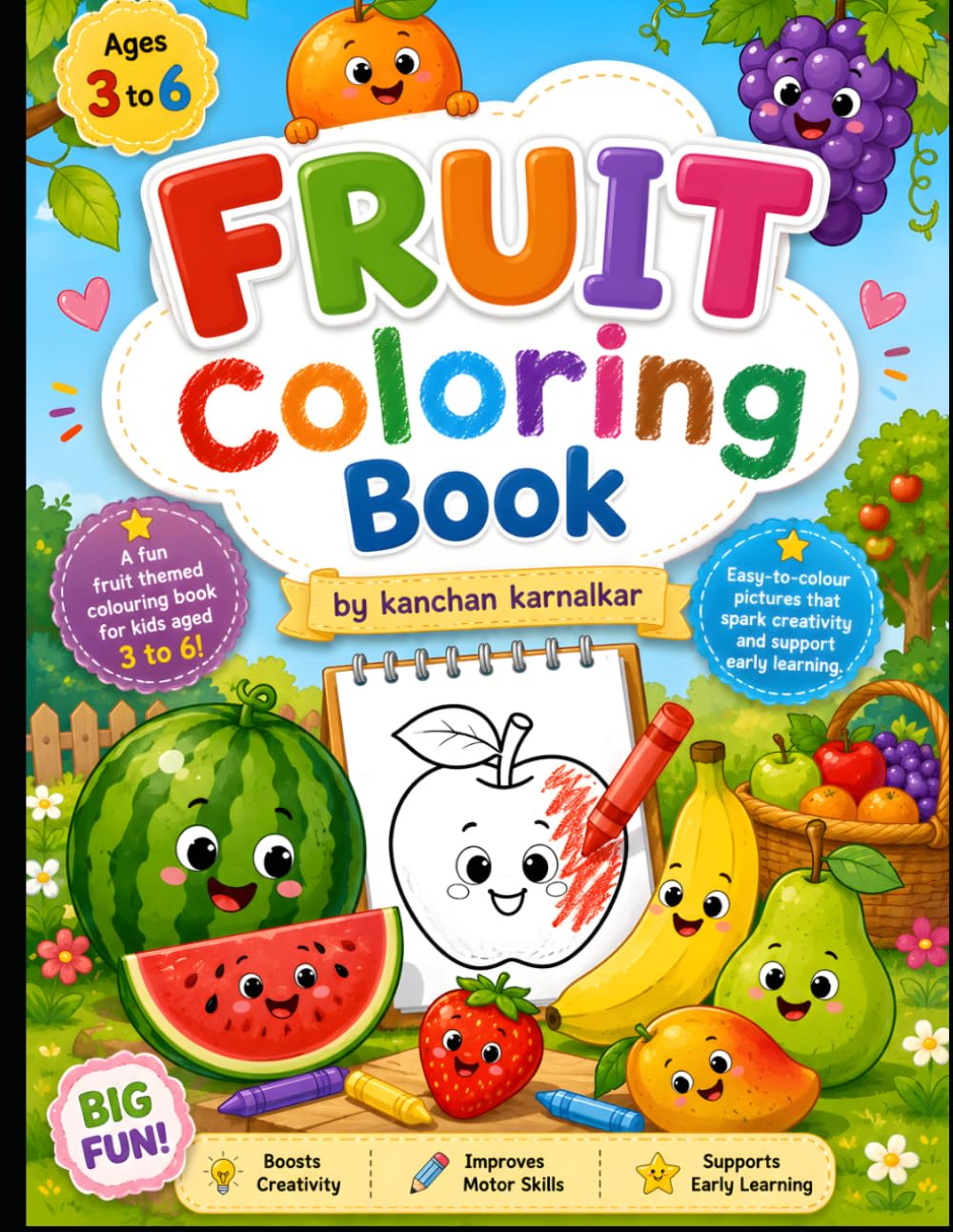 Fruit Coloring Book for Kids Ages 3-6: Fun and Easy Fruit Coloring Pages for Toddlers and Preschoolers | Cute Fruits to Color, Learn, and Enjoy