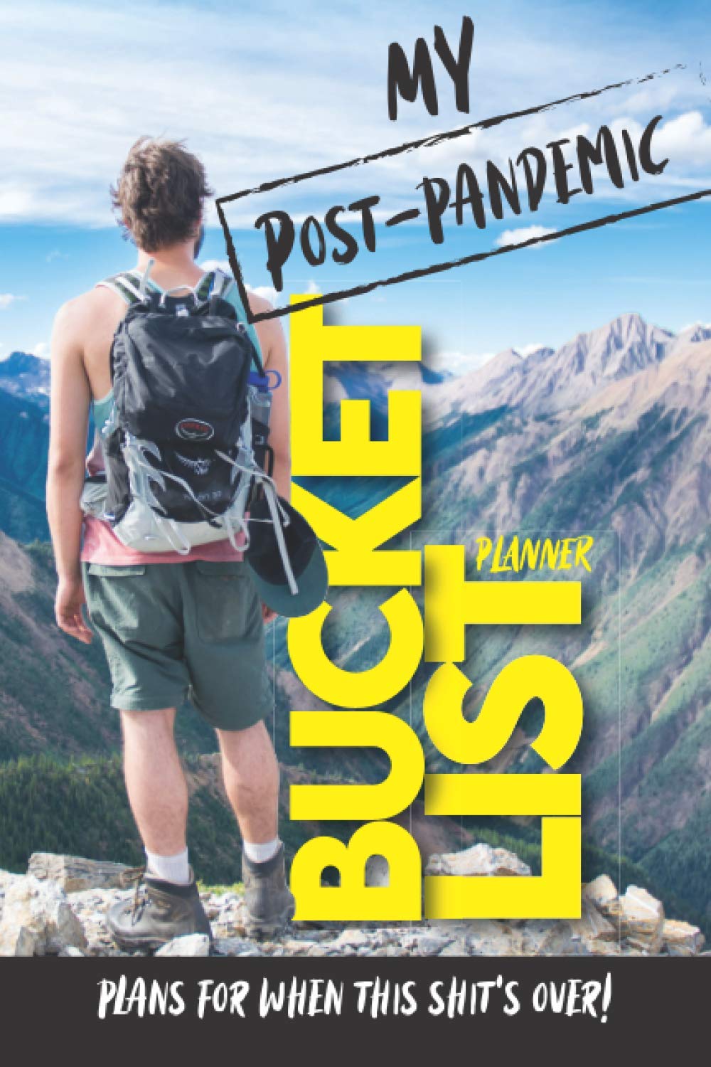 My PostPandemic Bucket List Planner Adventure and Activity Planner