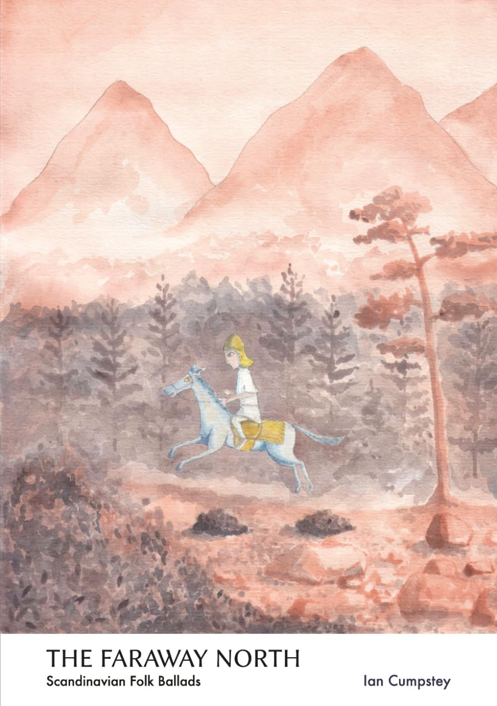 The Faraway North: Scandinavian Folk Ballads