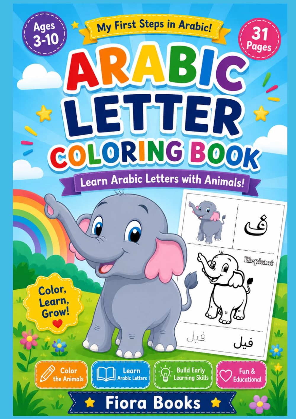 Learn Arabic Alphabet: A Fun Coloring Book for Kids Ages 3-10 with Arabic Letters, Animals, and English Words