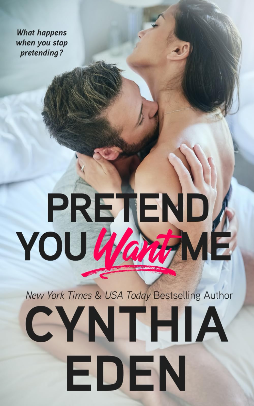 Pretend You Want Me (Wilde Ways)