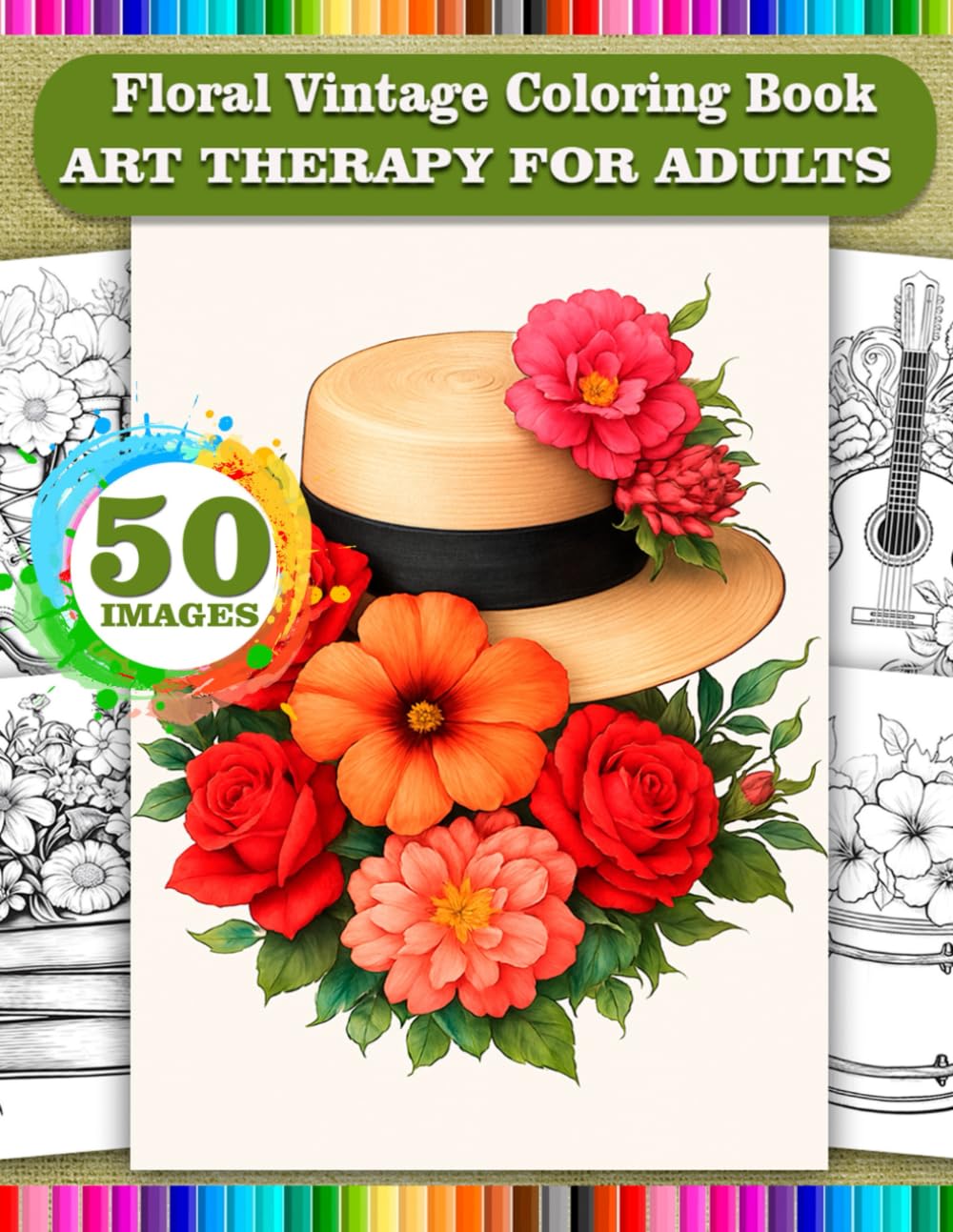Floral Vintage Objects Coloring Book – Retro Art, Vintage & Flowers – Art Therapy for Adults: Retro Objects Coloring Book
