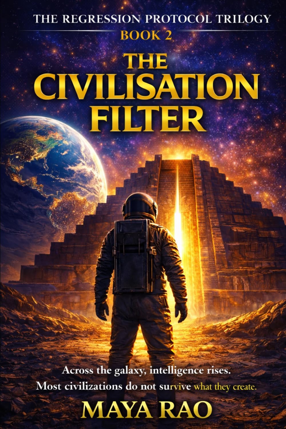 The Civilisation Filter: Regression Protocol Trilogy – Book 2