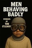 Men Behaving Badly cover