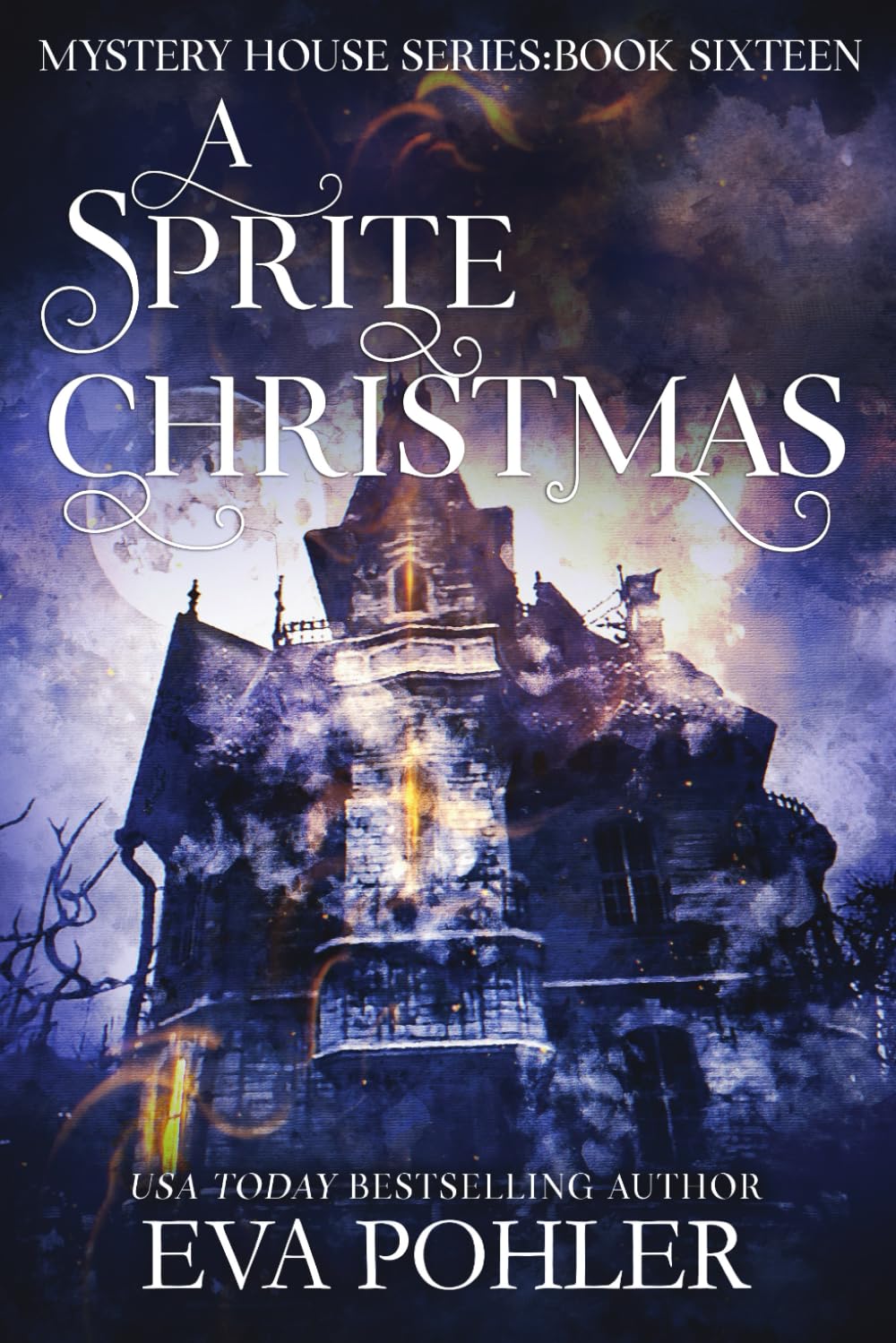 A Sprite Christmas: 16 (The Mystery House Series)