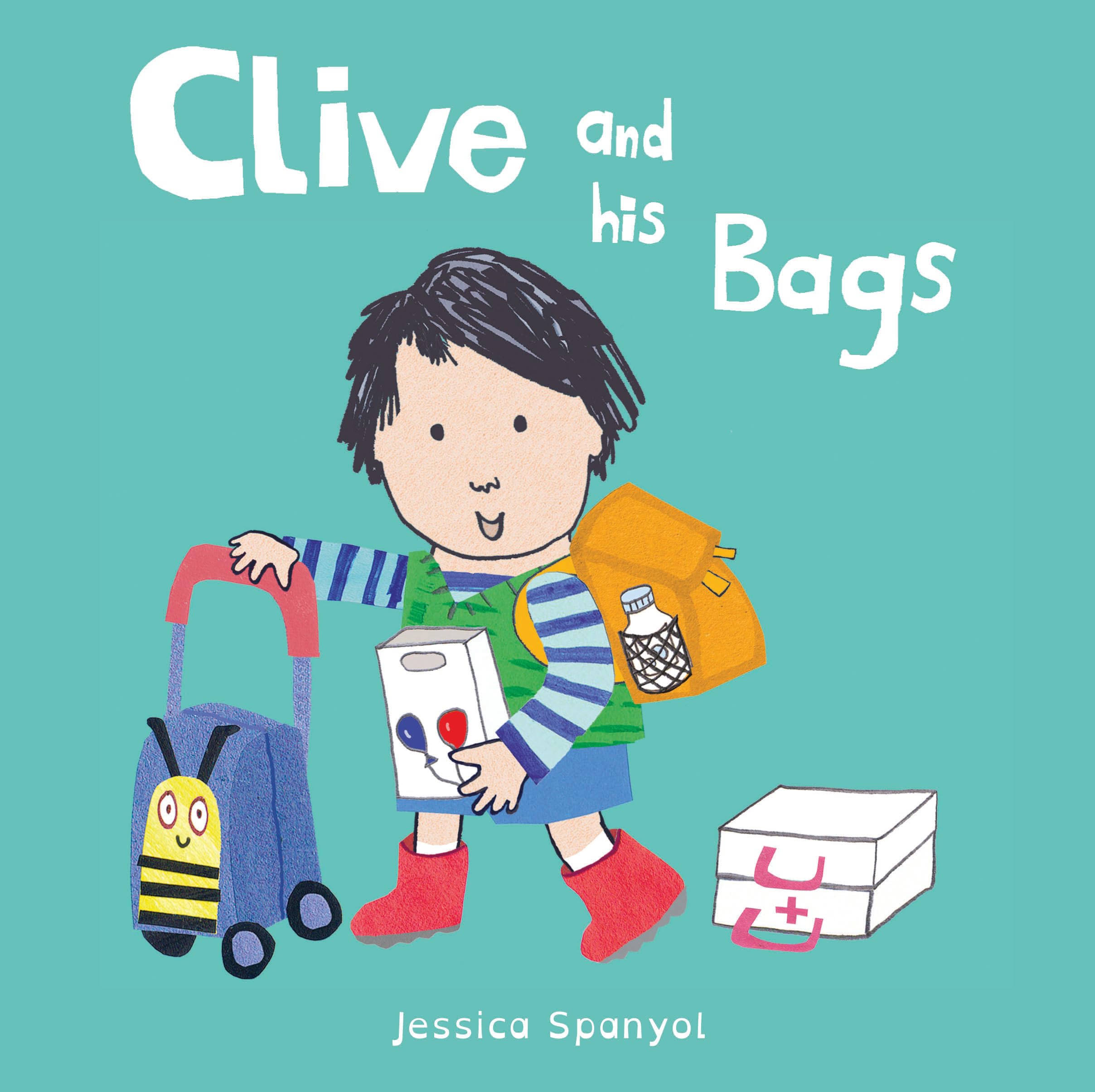 Clive and his Bags (All About Clive),Jessica Spanyol