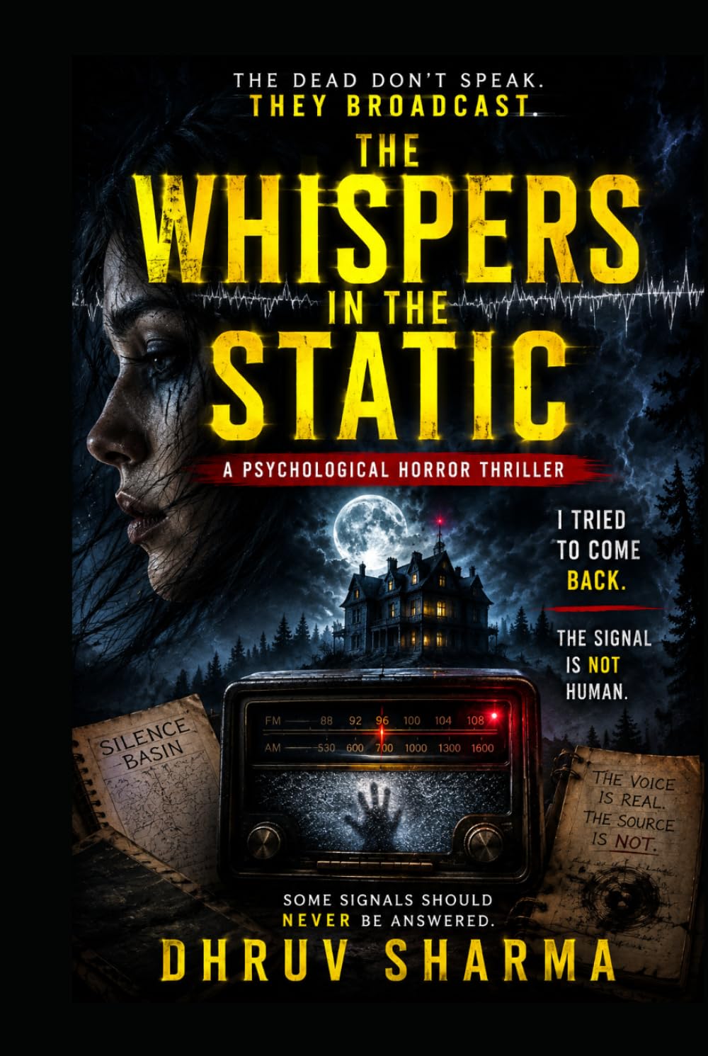 The Whispers in the Static: A Psychological Horror Thriller (Mystery, Thriller, Psychological Thrillers & Suspense)