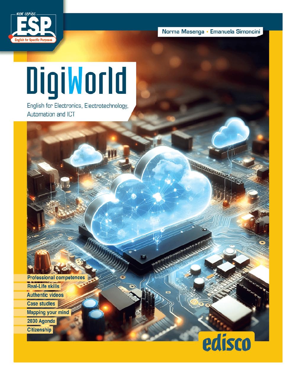 Digiworld. English for electronics, electrotechnology, automation and ICT. Per le Scuole superiori. Con e-book. Con espansione online
