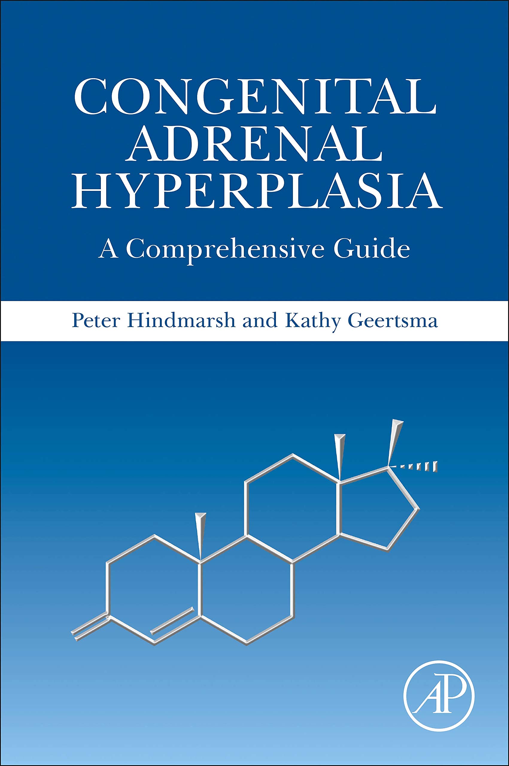 Congenital Adrenal Hyperplasia : A Comprehensive Guide