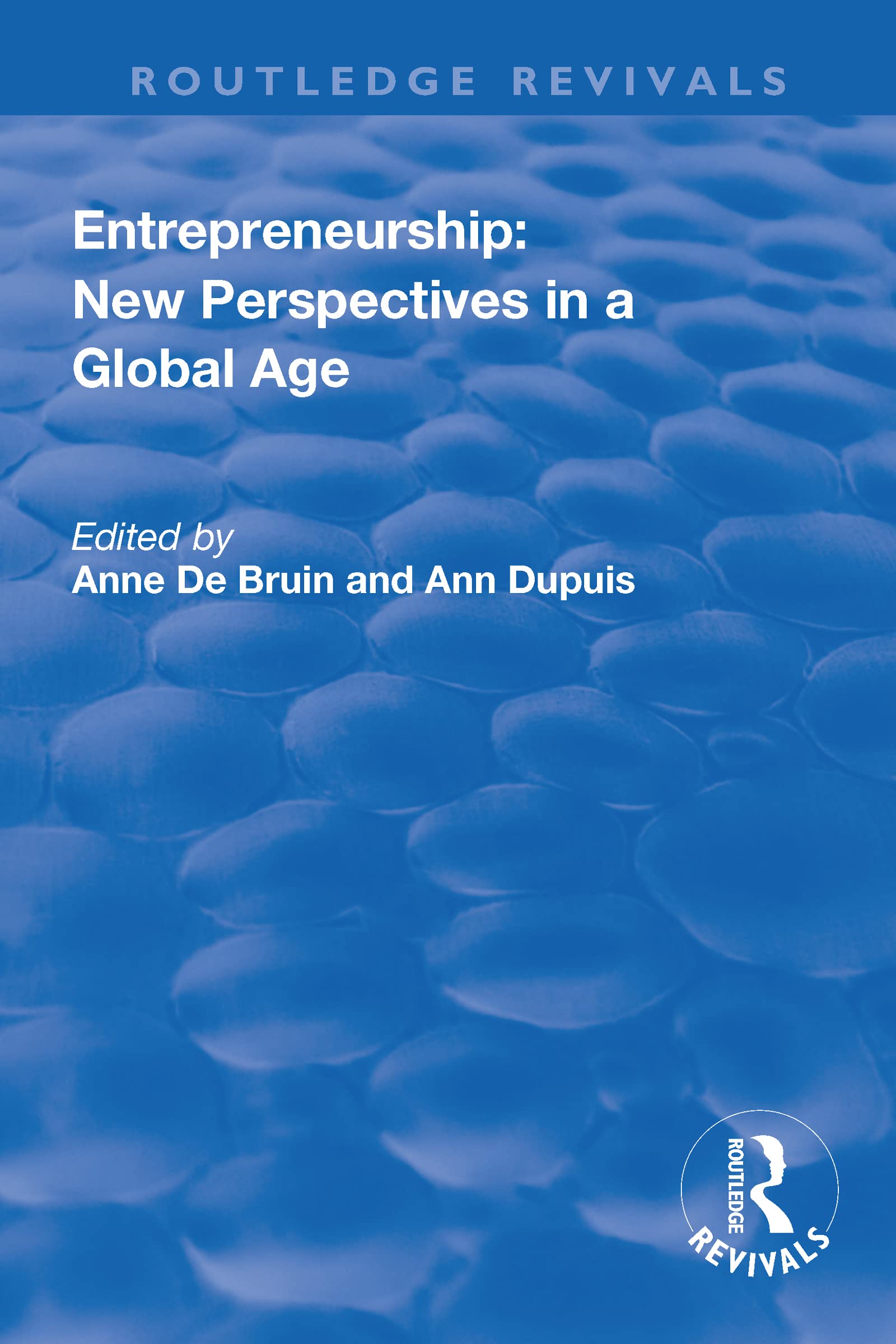 Entrepreneurship: New Perspectives in a Global Age (Routledge Revivals)