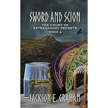 Sword and Scion 04 The Court of Extravagant Secrets
