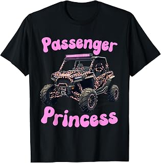 Women UTV 4 Wheeler SXS Off Road UTV Passenger Princess T-Shirt