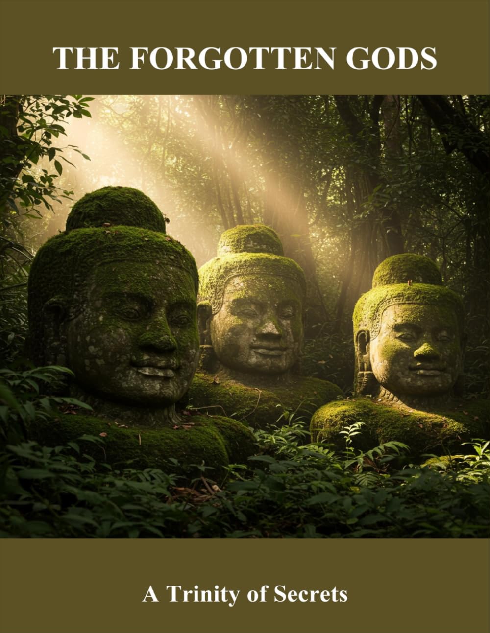 The Forgotten Gods: A Trinity Of Secrets