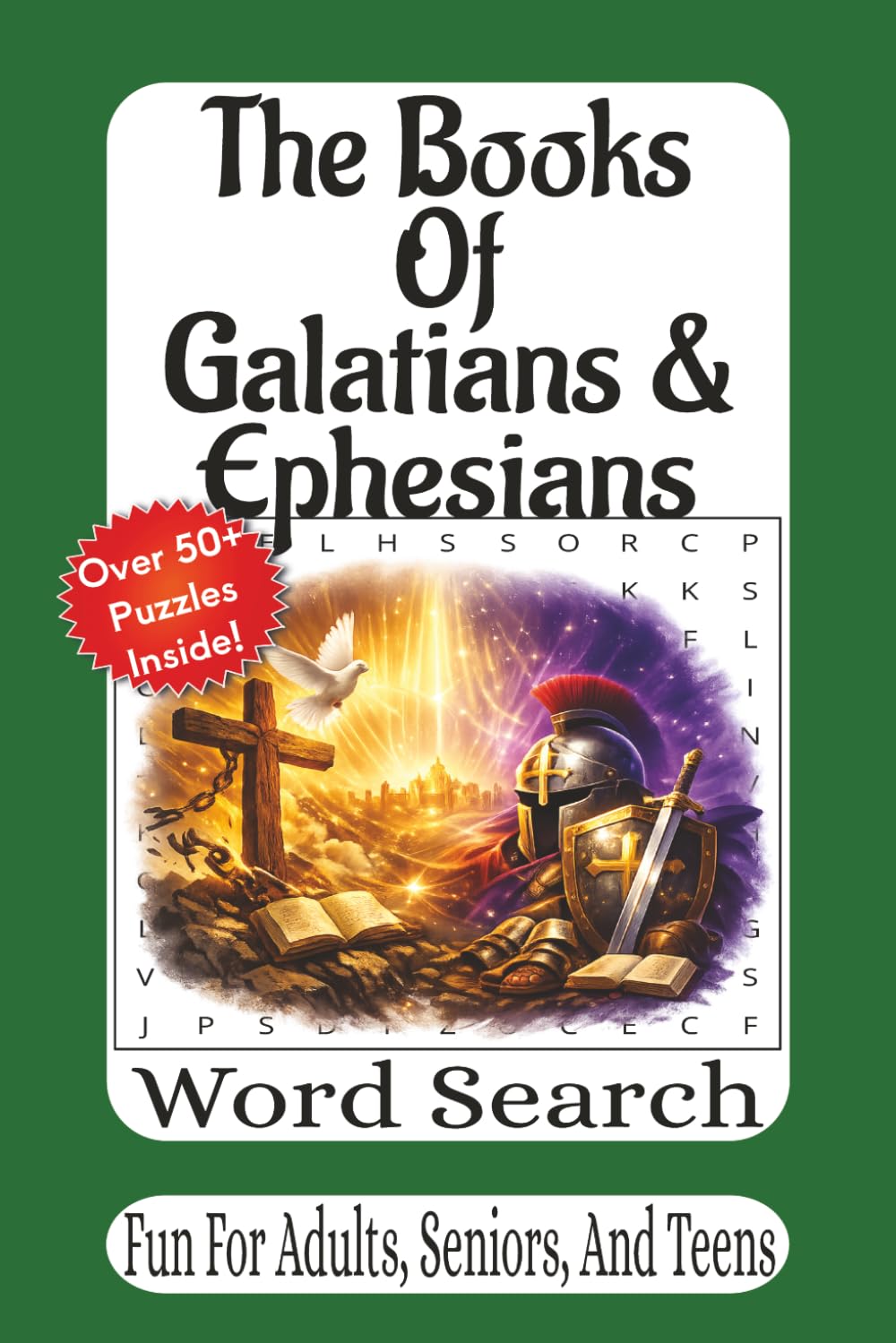 The Books Of Galatians & Ephesians Word Search: A Faith-Building Bible Word Search on Grace, Freedom, and Spiritual Strength (The Bible Books Word Search Series)