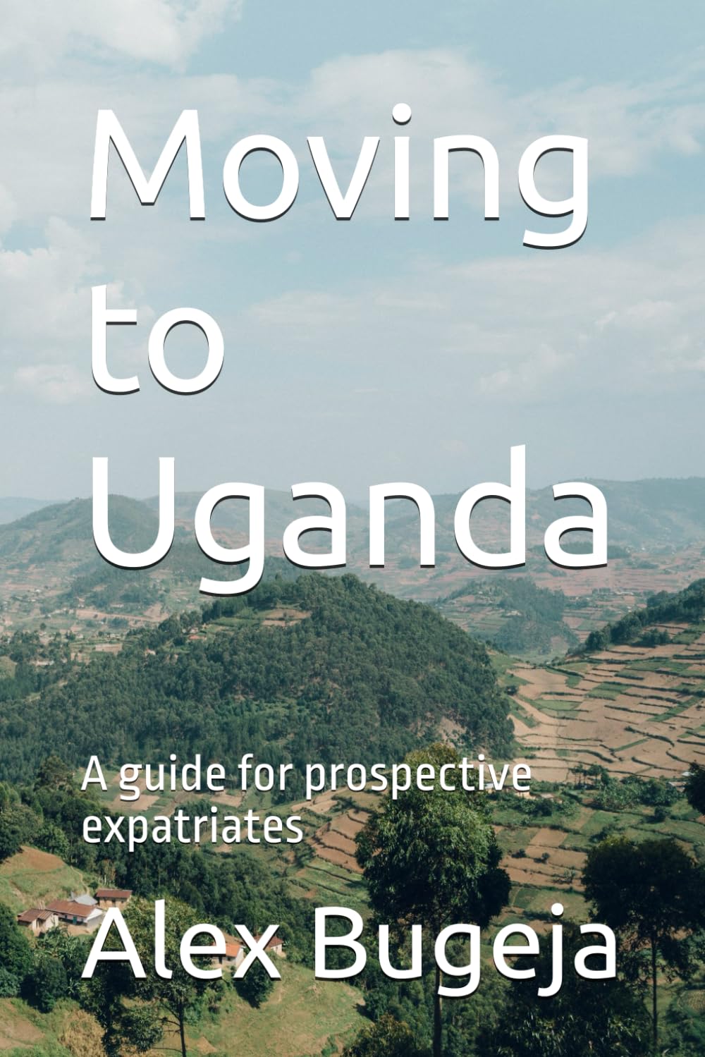 Moving to Uganda: A guide for prospective expatriates