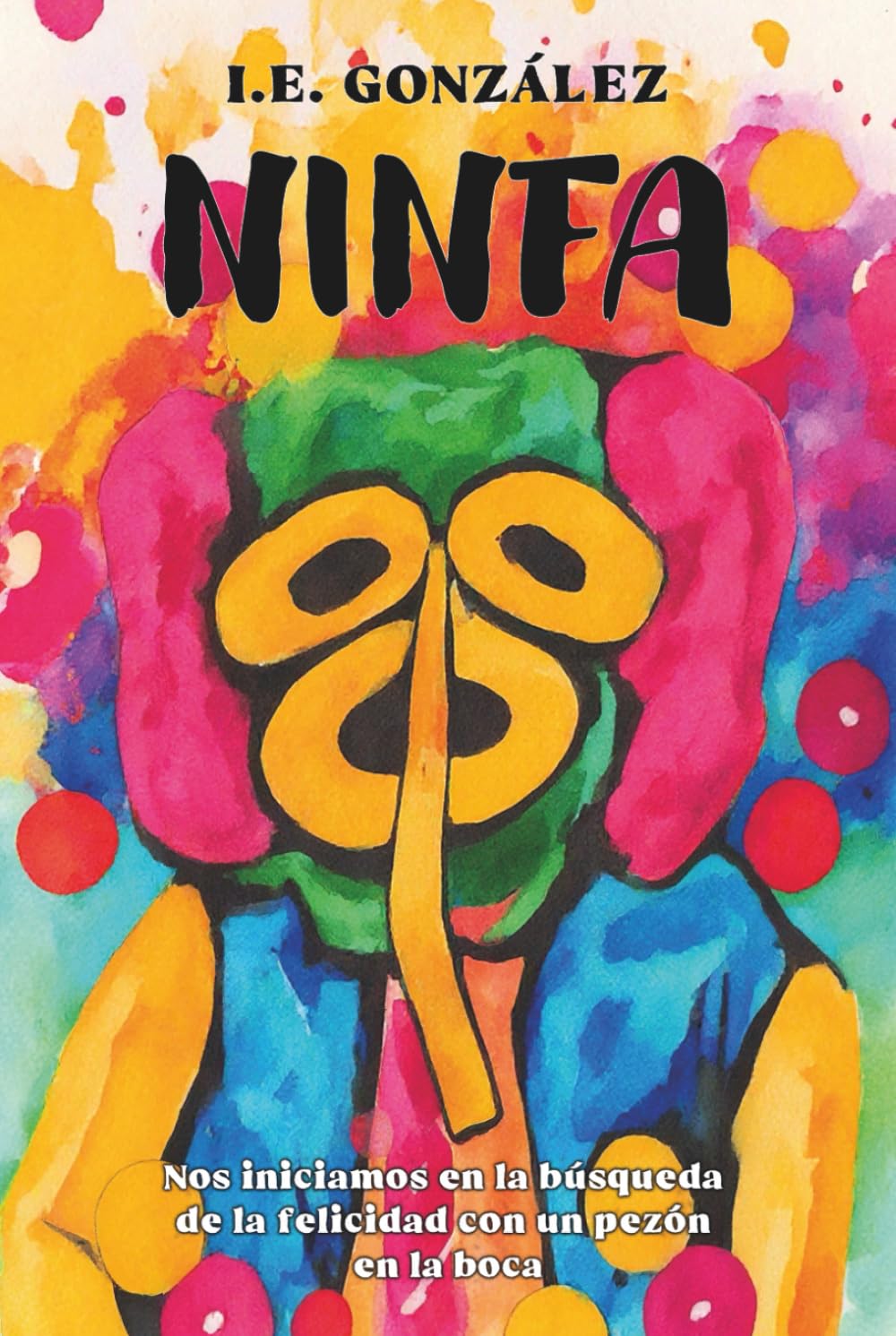 Ninfa: Nos iniciamos en la búsqueda de la felicidad con un pezón en la boca