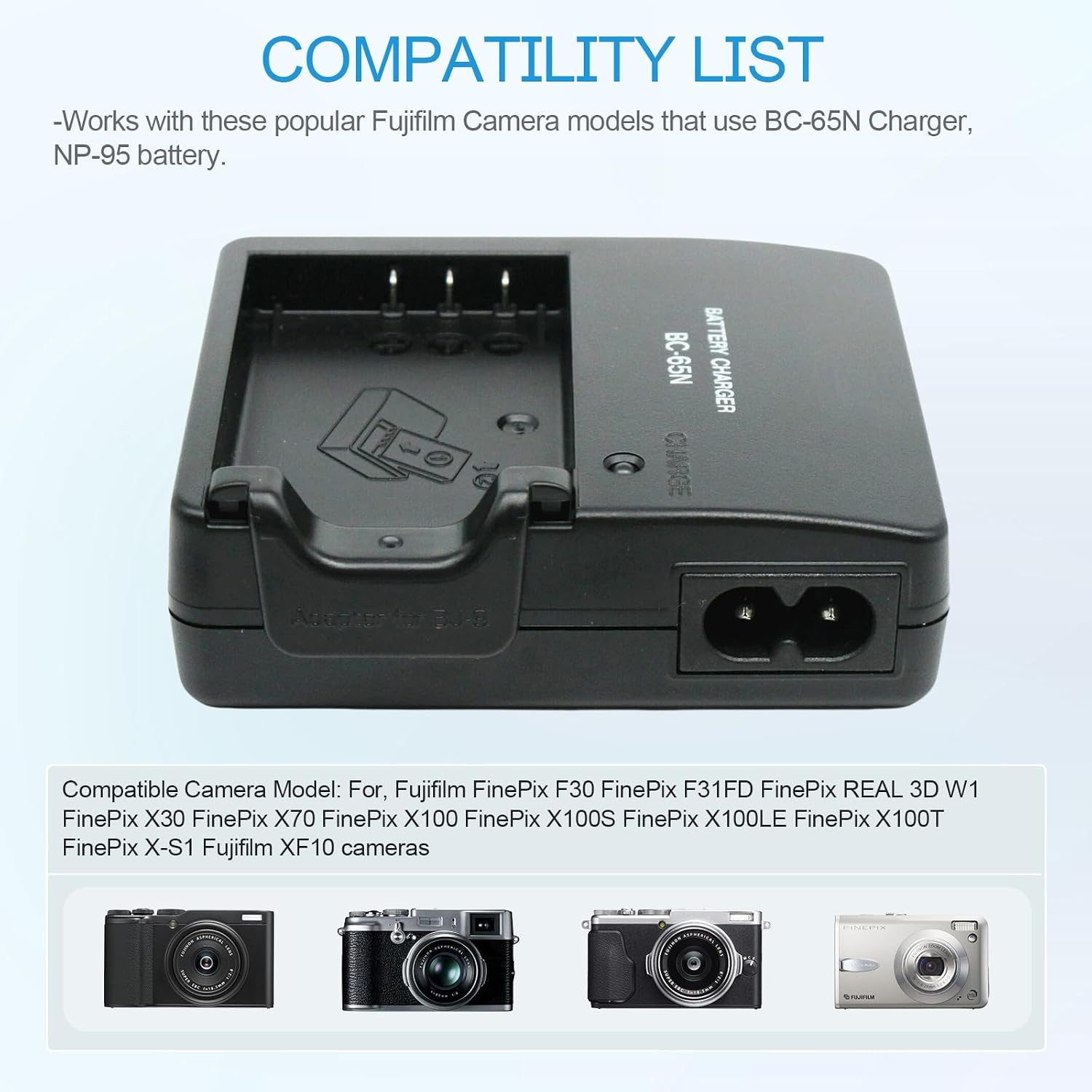 BC-65N NP-95 Battery Charger Compatible with Fujifilm FinePix F30 FinePix F31FD FinePix Real 3D W1 FinePix X30 FinePix X70 FinePix X100 FinePix X100S FinePix X100LE FinePix X100T X-S1 XF10 Camera