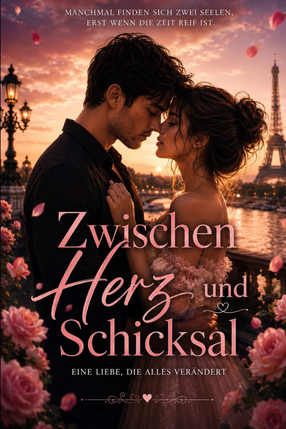 Zwischen Herz und Schicksal: Eine Liebe, die alles verändert