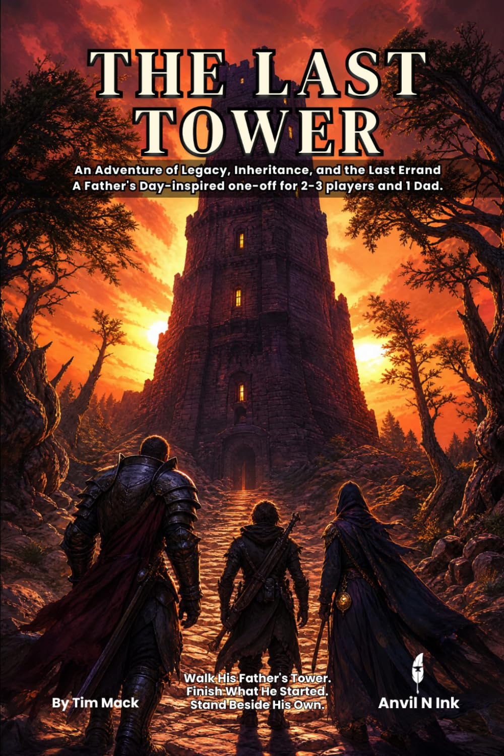 The Last Tower | A Father's Day-Inspired D&D 5E One-Shot Adventure for 2-3 Players and 1 Dad: D&D 5E One-Shot Adventure for 2-3 Players and 1 Dad: 43 (The Ready Adventure Series)