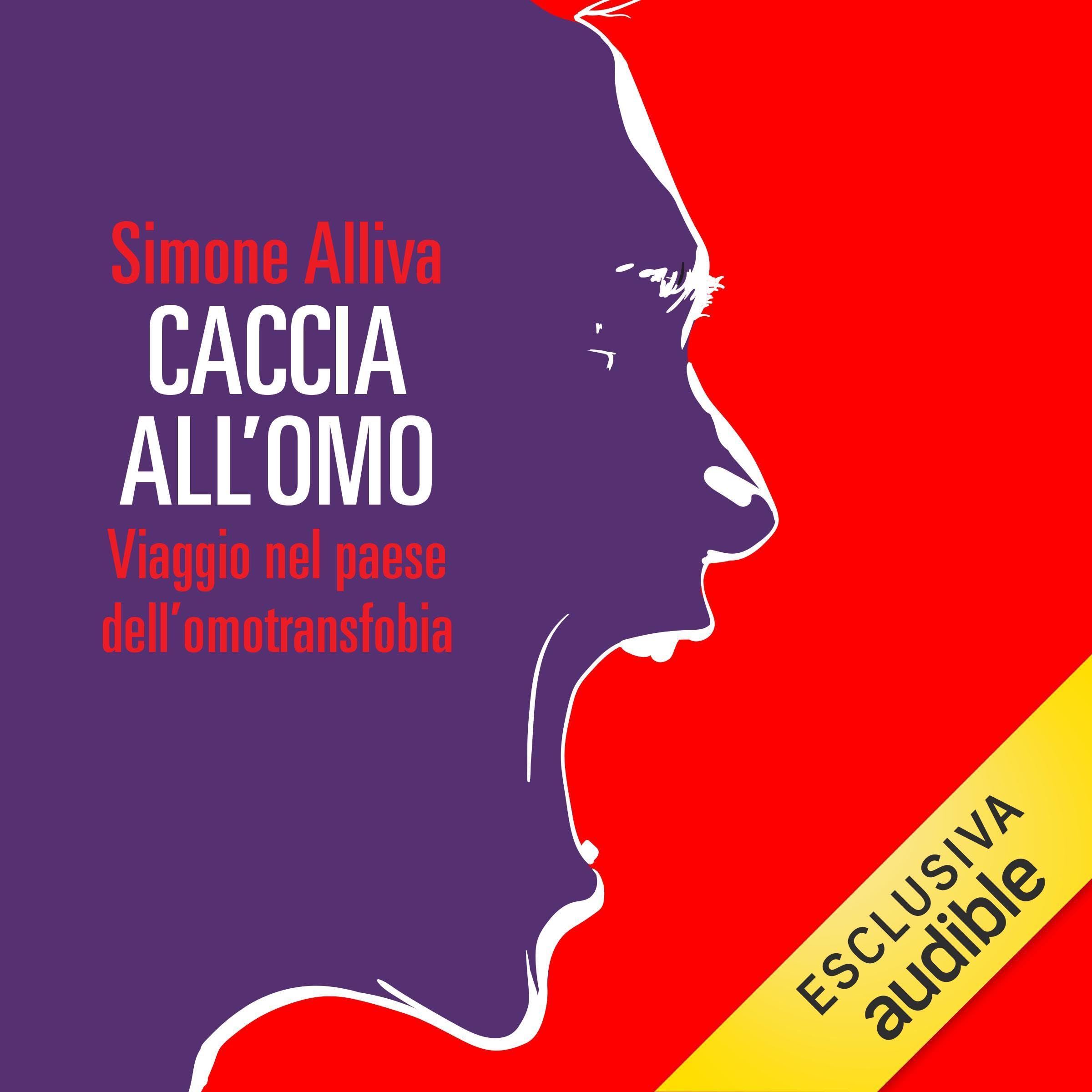 Caccia all’omo: Viaggio nel paese dell'omofobia