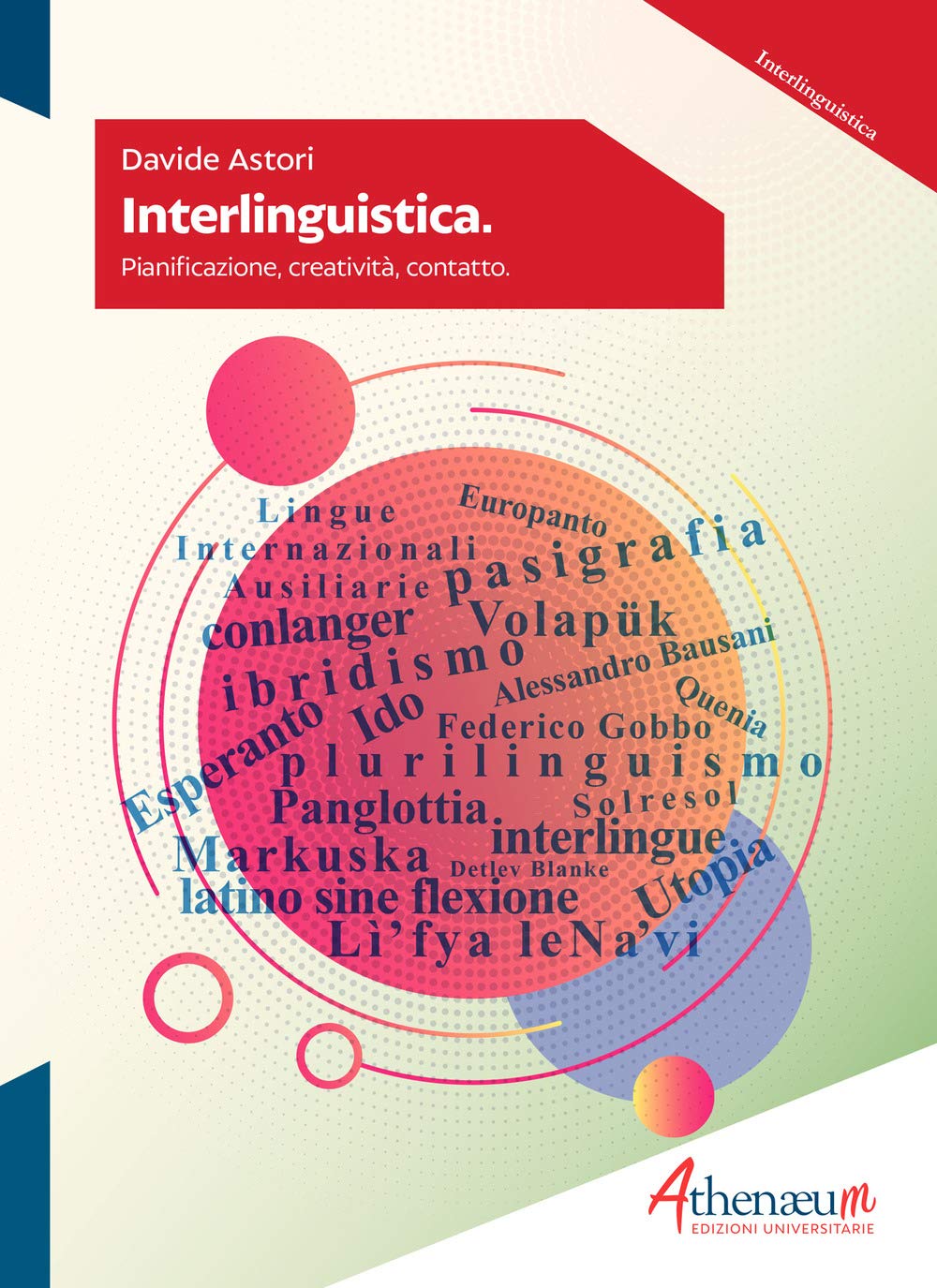 Interlinguistica. Pianificazione, Creatività, Contatto - 4