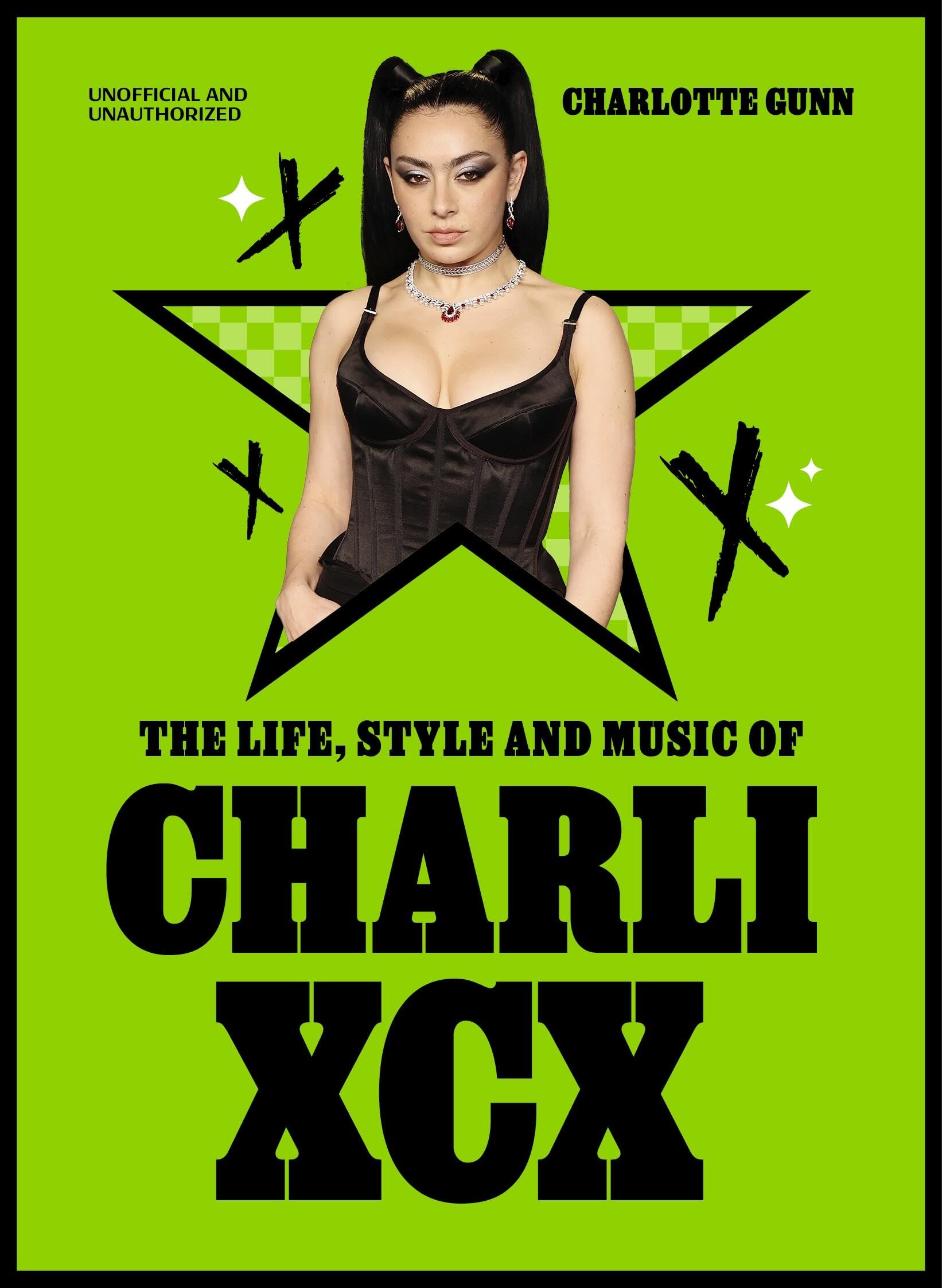 The Life, Style and Music of Charli XCX: The Life, Style and Music of a Brat Icon (Pop Icons)