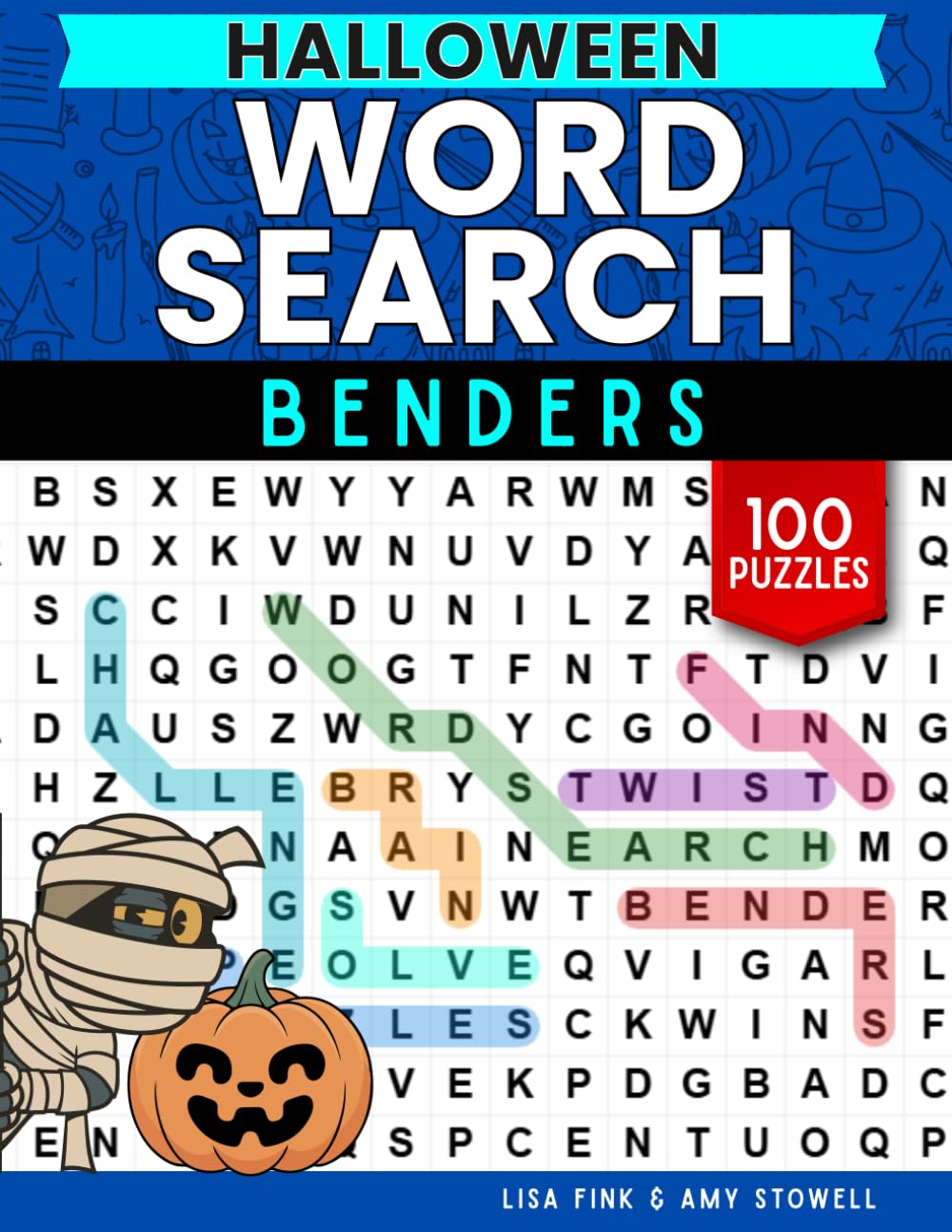 Halloween Word Benders Word Search Puzzles, 100 Word Find Games, Word Seek Puzzle Book with a Twist: Halloween Fun For Kids, Teens, Adults and Senior ... 8-100 (Word Search Word Benders Puzzle Book)