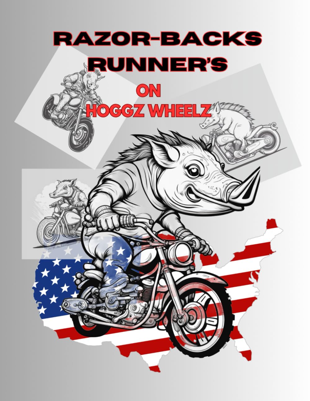 RAZORBACK RUNNERS: ON HOGGZ WHEELZ