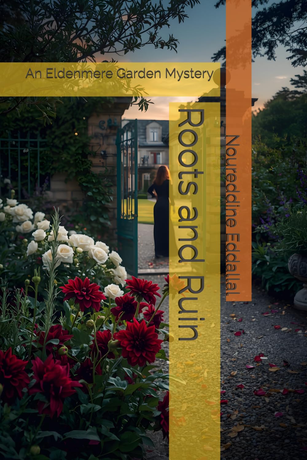 Roots and Ruin: An Eldenmere Garden Mystery