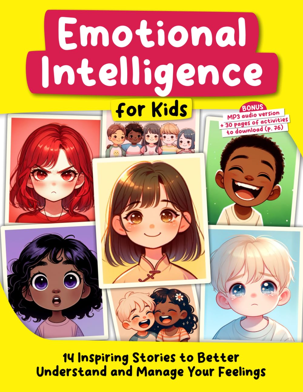 Emotional Intelligence for Kids: 14 Inspiring Stories to Better Understand and Manage Your Feelings (Growing Up with Joy)