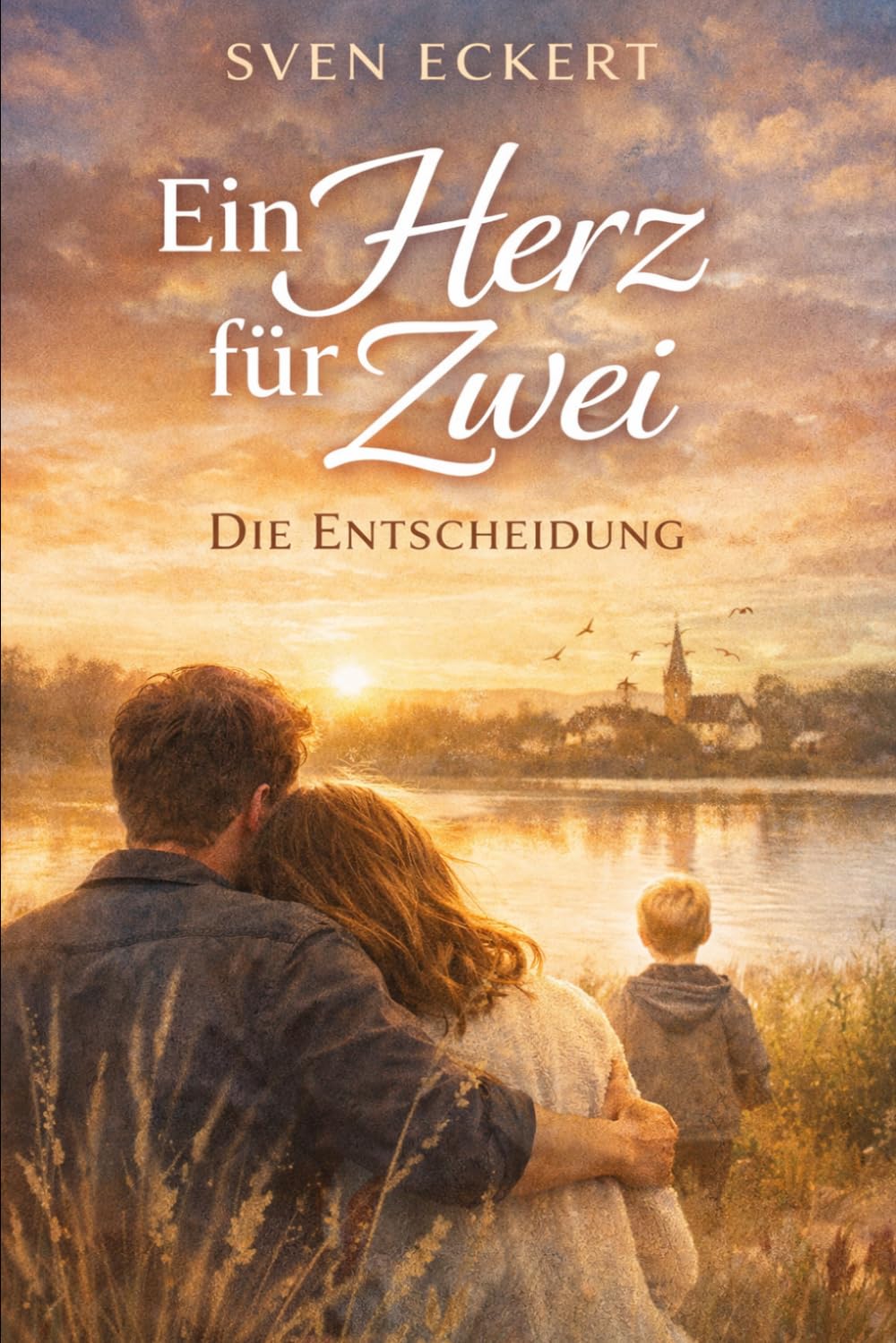 Ein Herz für Zwei - Die Entscheidung: Die Geschichte von Aron, Lina und Finn geht weiter