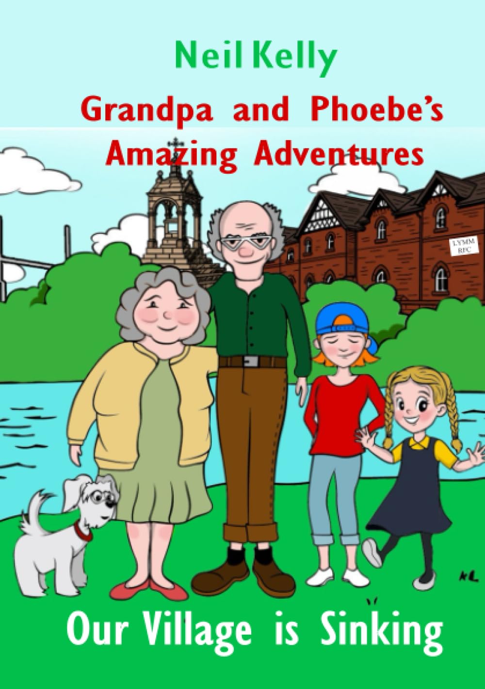 Grandpa and Phoebe's Amazing Adventures - Our Village is Sinking