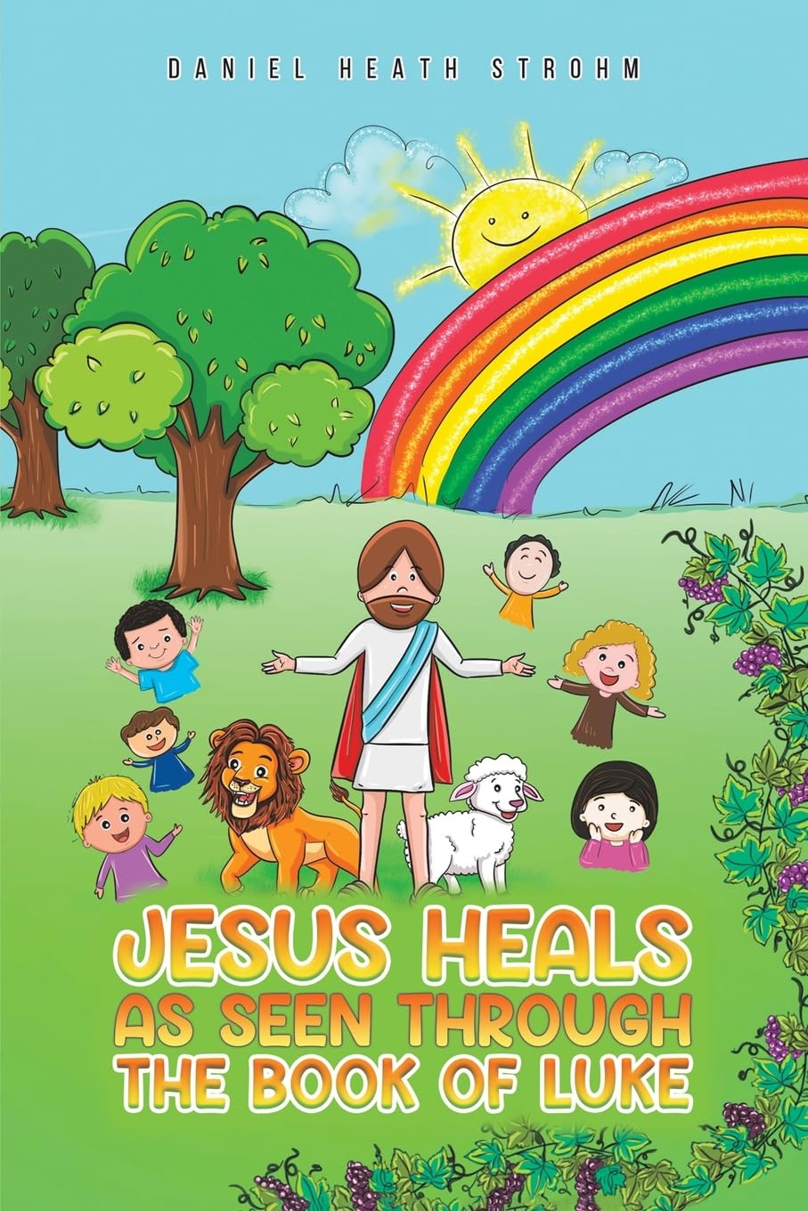 Jesus Heals: As Seen Through the Book of Luke