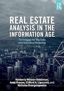 Real Estate Analysis in the Information Age: Techniques for Big Data and Statistical Modeling