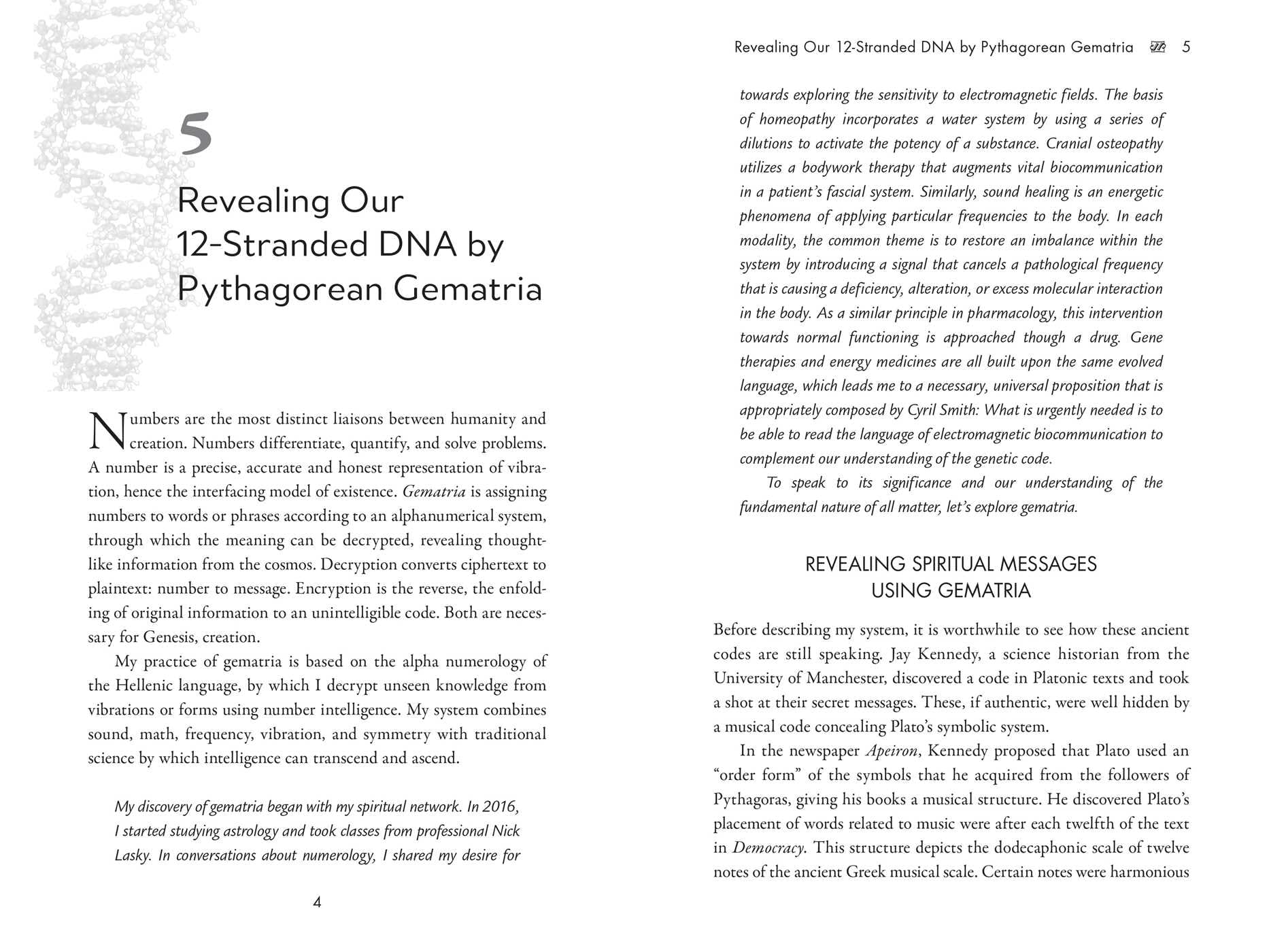 Activating Our 12-Stranded DNA: Secrets of Dodecahedral DNA for Completing Our Human Evolution