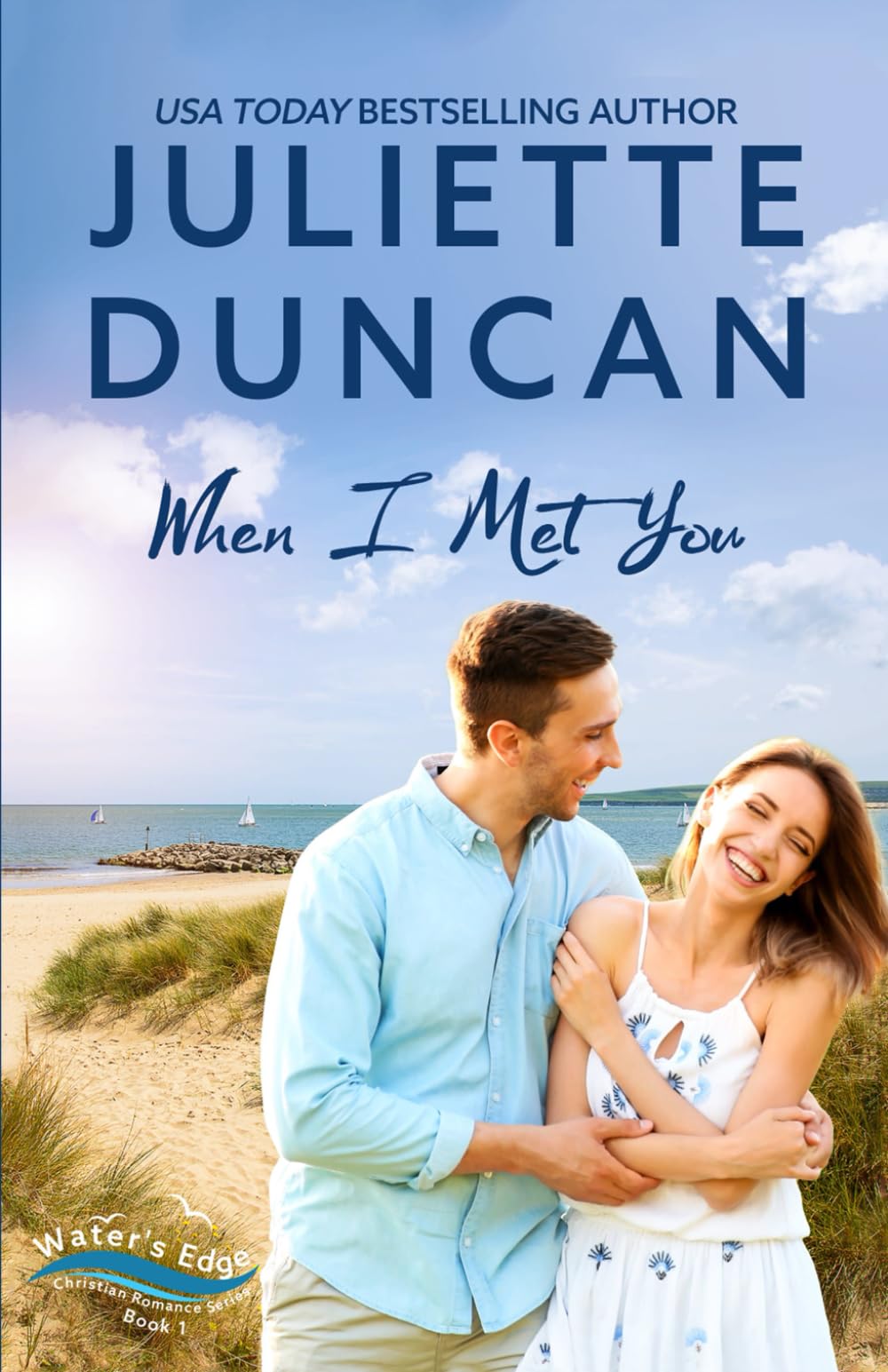 When I Met You: A Christian Romance (Water’s Edge Christian Romance Series)