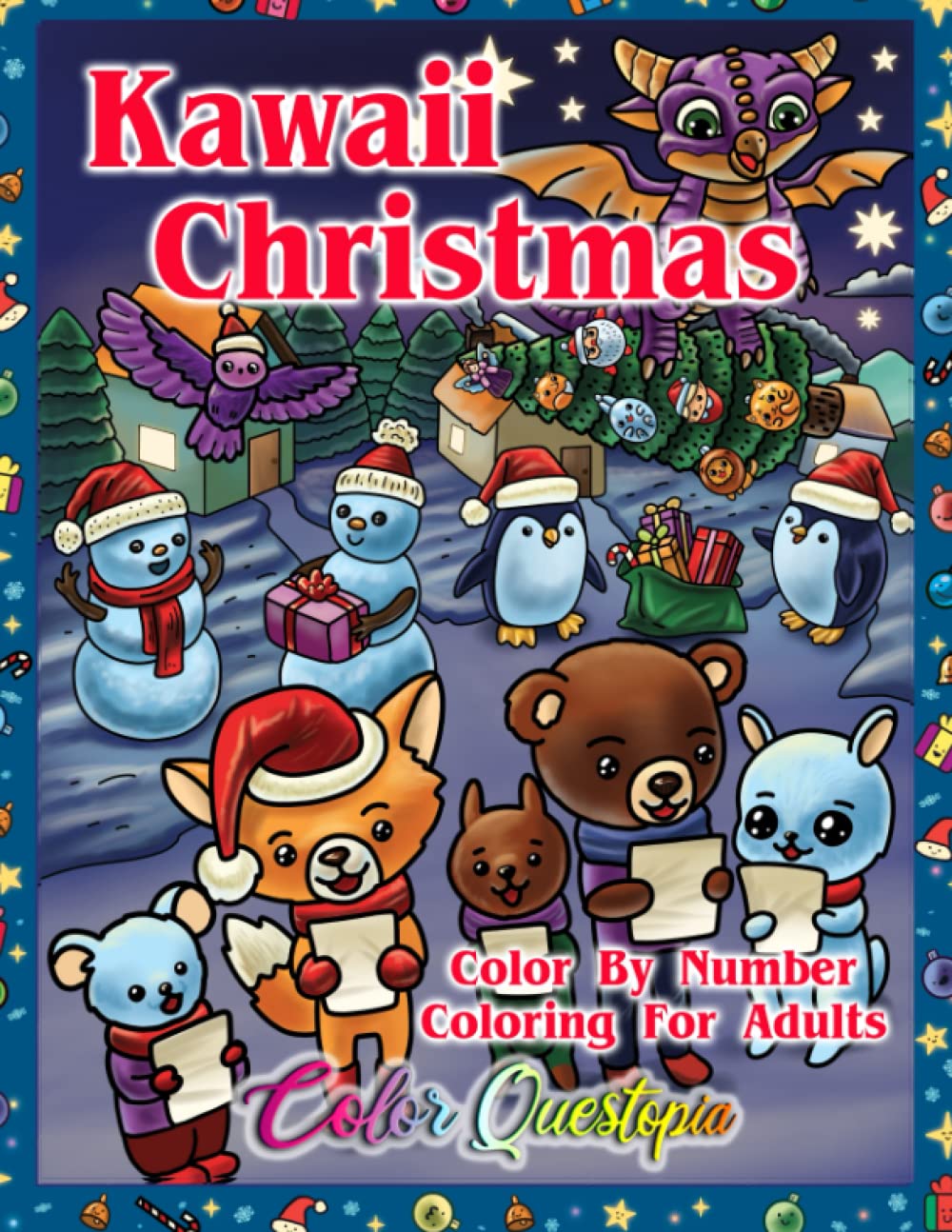 Kawaii Christmas Color by Number Coloring for Adults: With Adorable Ornaments, Fun Santa, Cute Animals, Holiday Dragons, and More! (Color By Number For Adults)