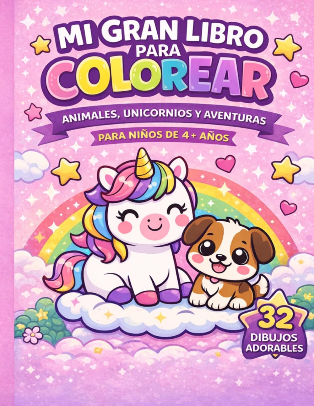 Mi Grand Libro para Colorear: Para Niños de 4+ años: 32 Dibujos Fáciles y Divertidos de Animales, Unicornios y Aventuras