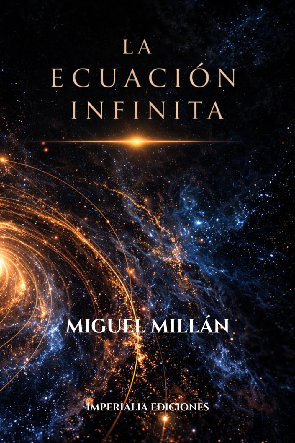 La ecuación infinita (Imperialia Ciencia y Futuro)