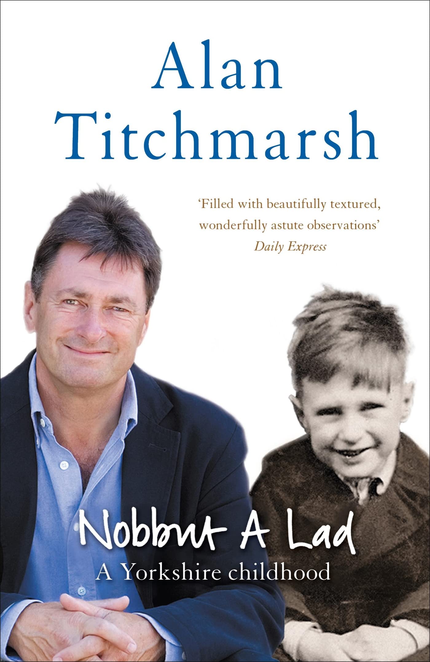 Nobbut A Lad. A Yorkshire Childhood