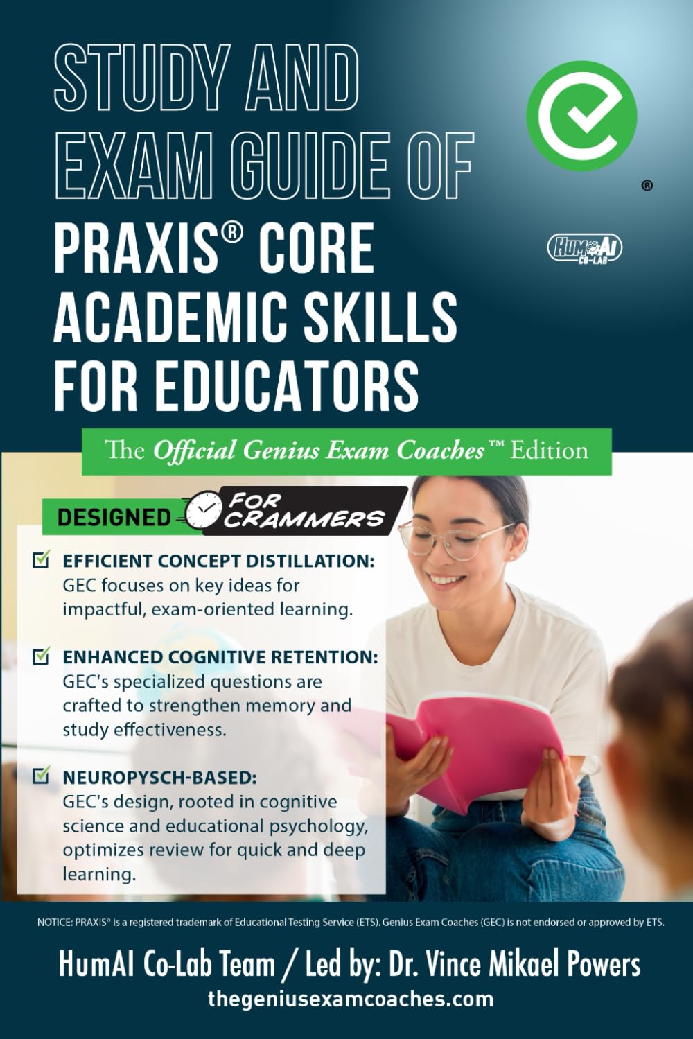 Study and Exam Guide of Praxis Core Academic Skills for Educators: The Official Genius Exam Coaches Edition (Test Preparation)