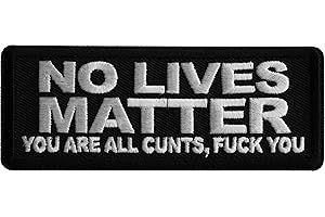 No Lives Matter Iron on Patch