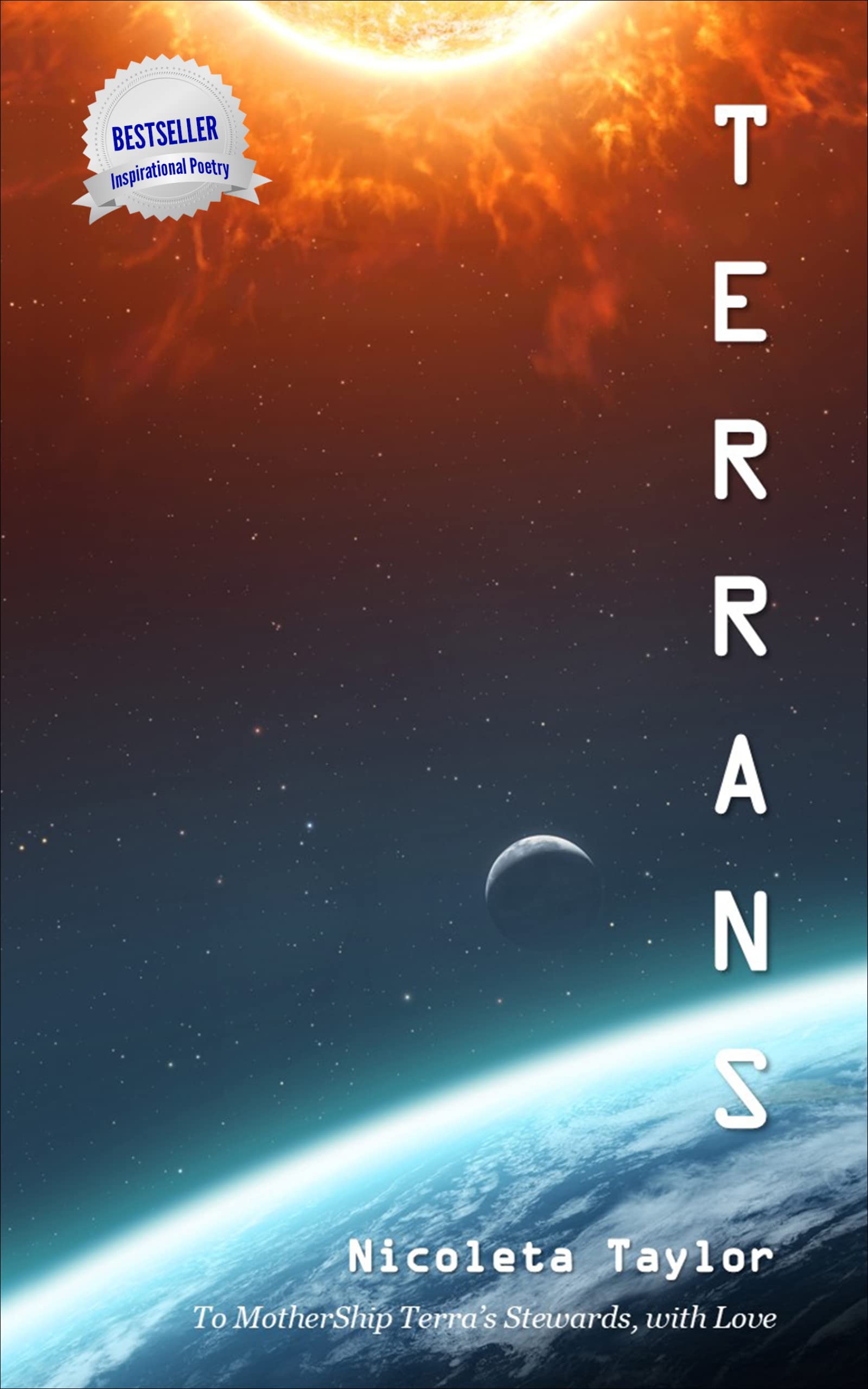 Terrans: To MotherShip Terra's Stewards, with Love
