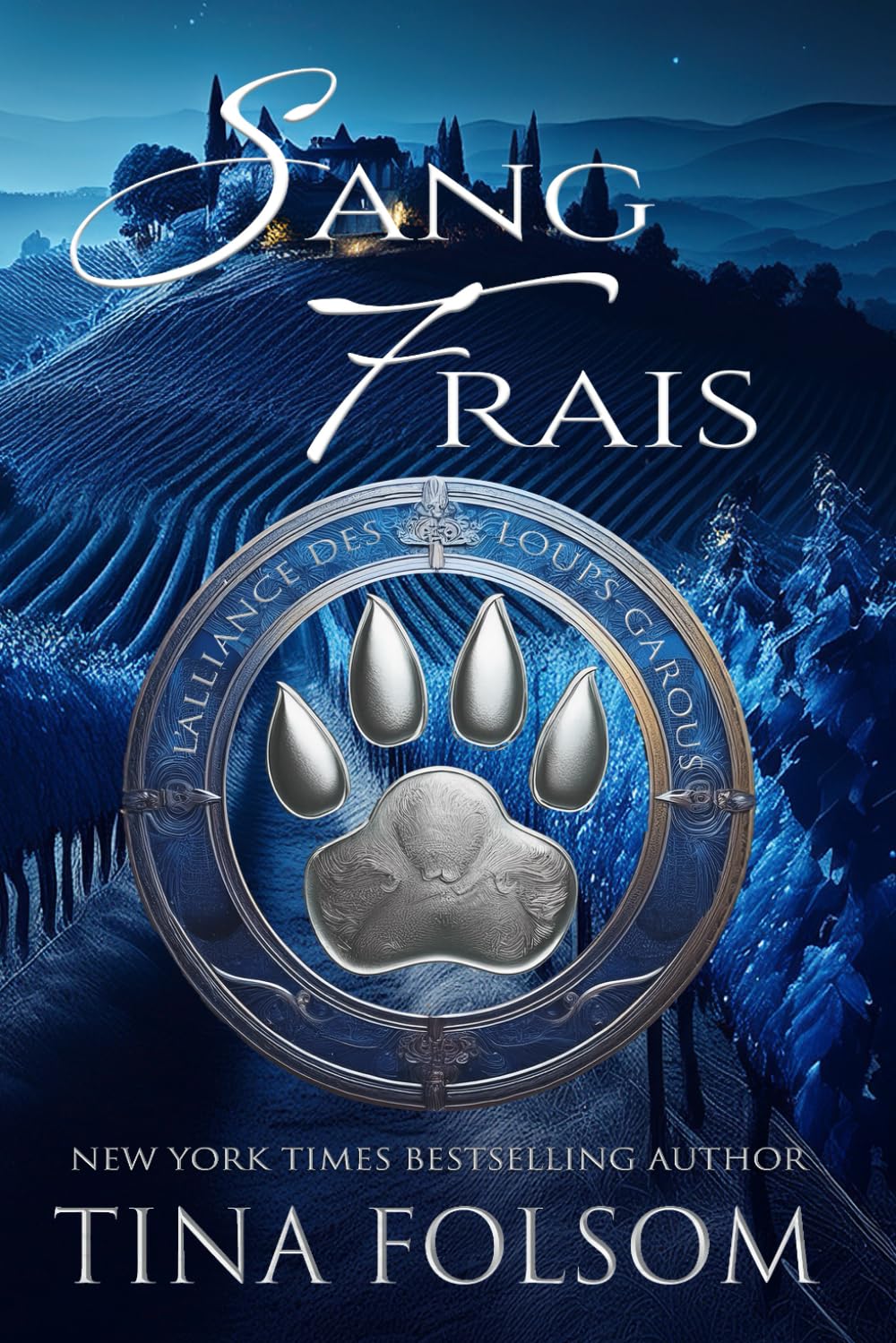 Sang Frais (L'Alliance des Loups Garous)