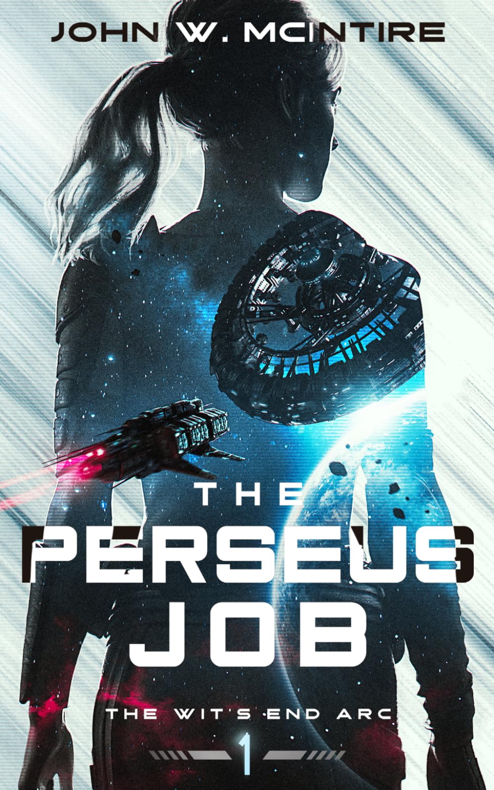 The Perseus Job: Book One of The Wit's End Arc: 1