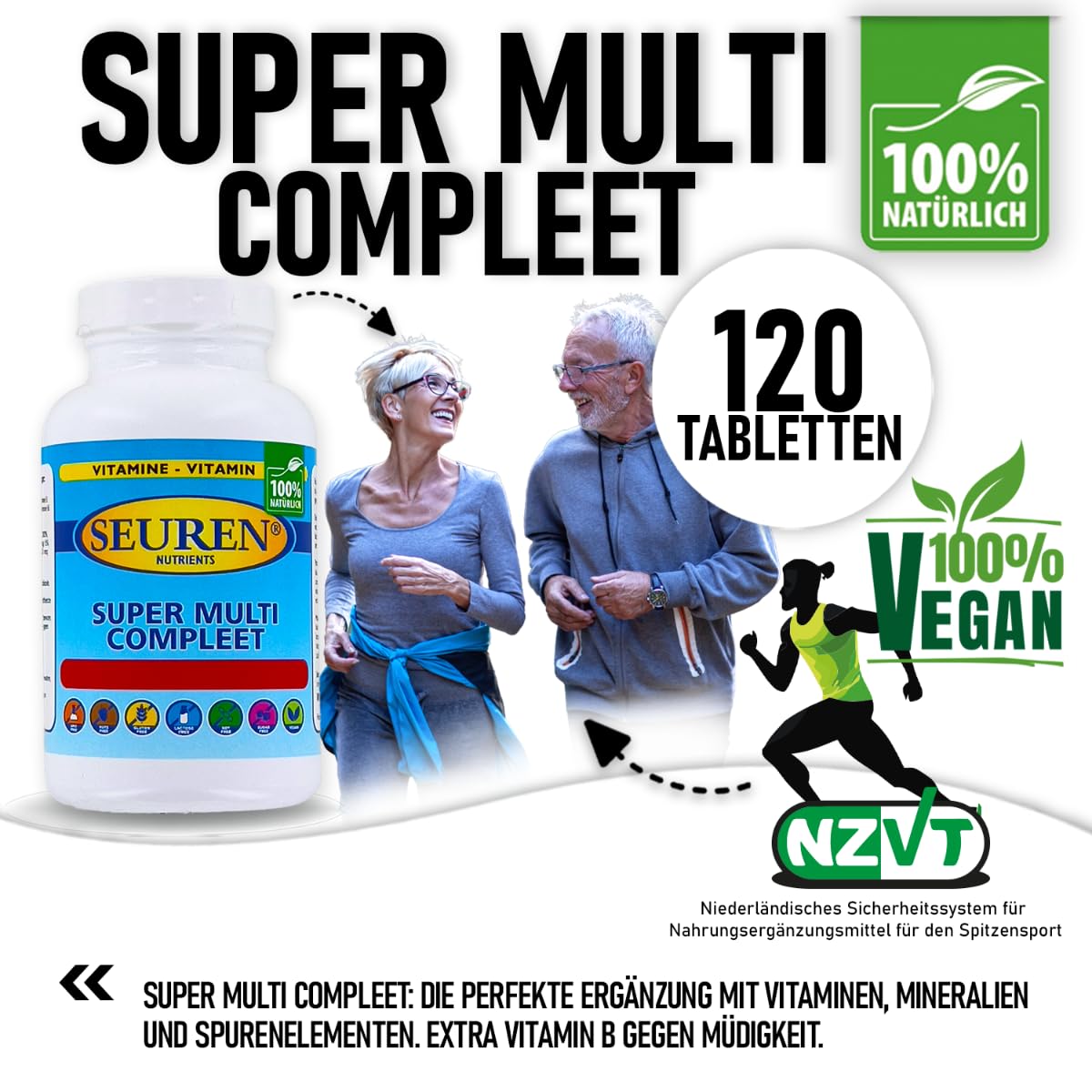 Seuren Nutrients | Super Multi Compleet | Multivitamine | 120 Tabletten | Männer & Frauen| Glutenfrei | Laktosefrei | Zuckerfrei | (100% natürlich)| hochdosiert multivitamine