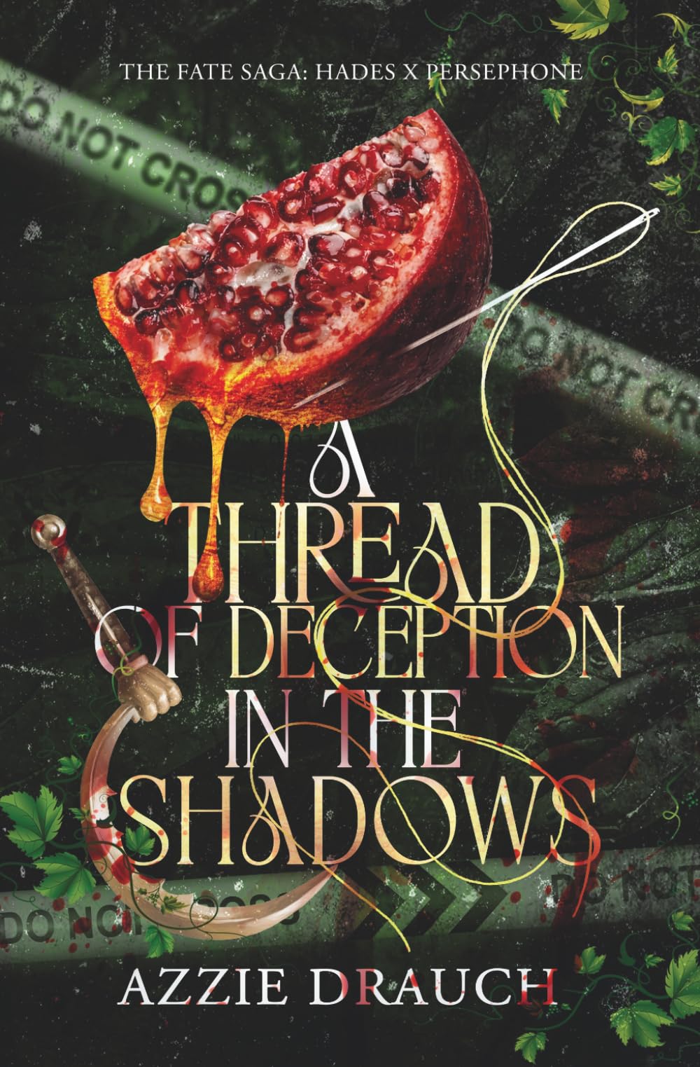A Thread of Deception in the Shadows (The Fate Saga: Hades x Persephone)