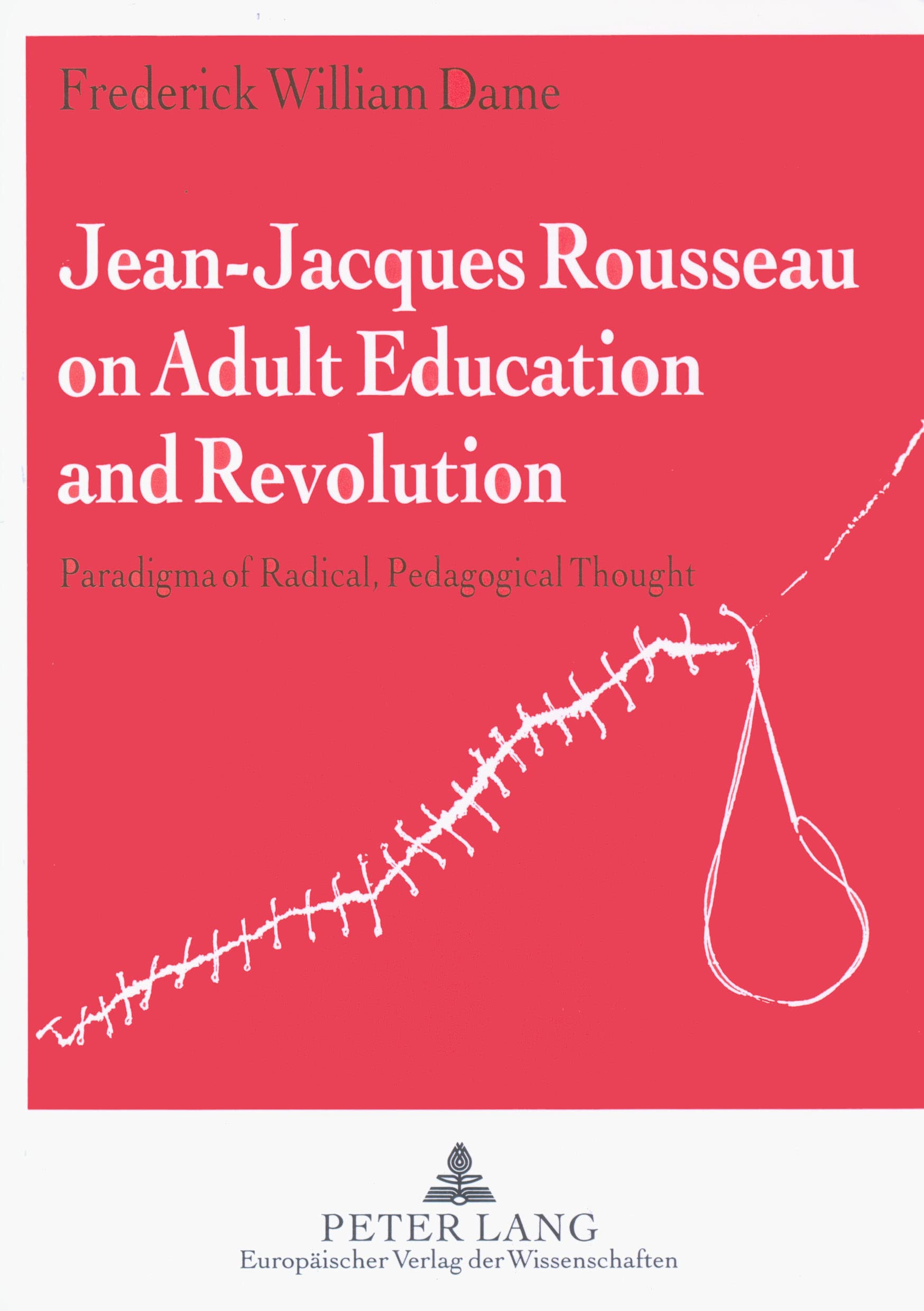 Jean-Jacques Rousseau on: Paradigma of Radical, Ped